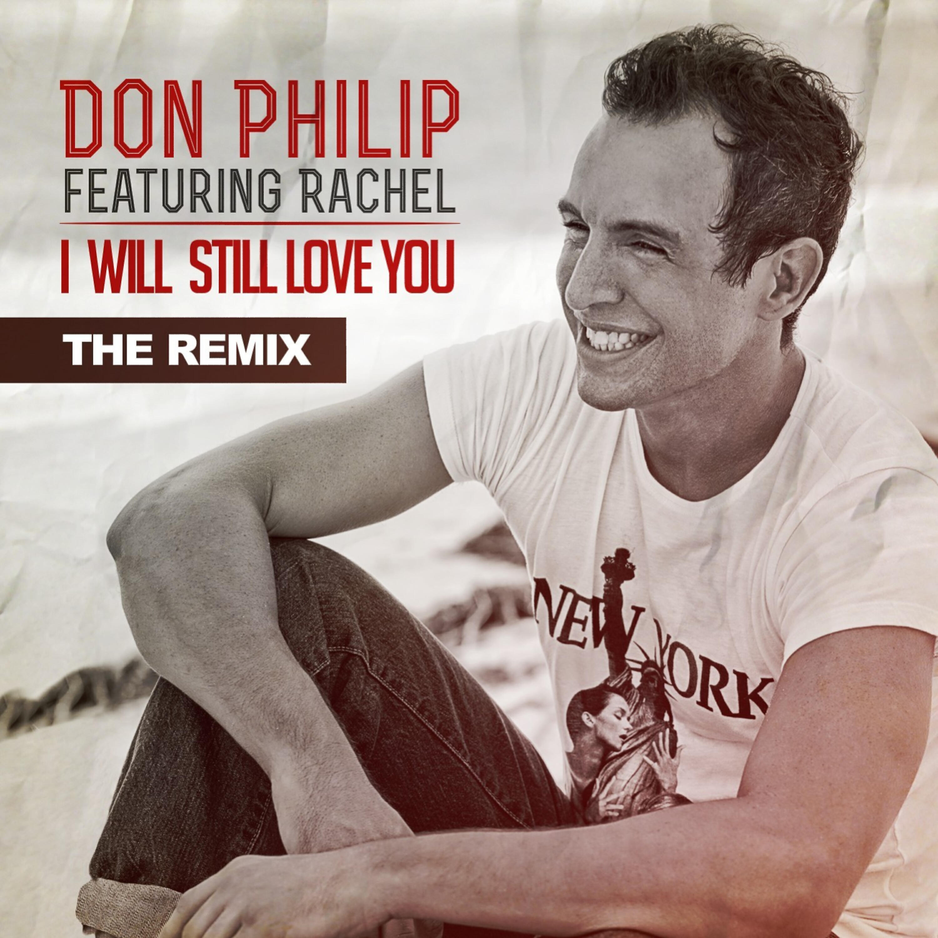 Релиз I Will Still Love You - The Remix