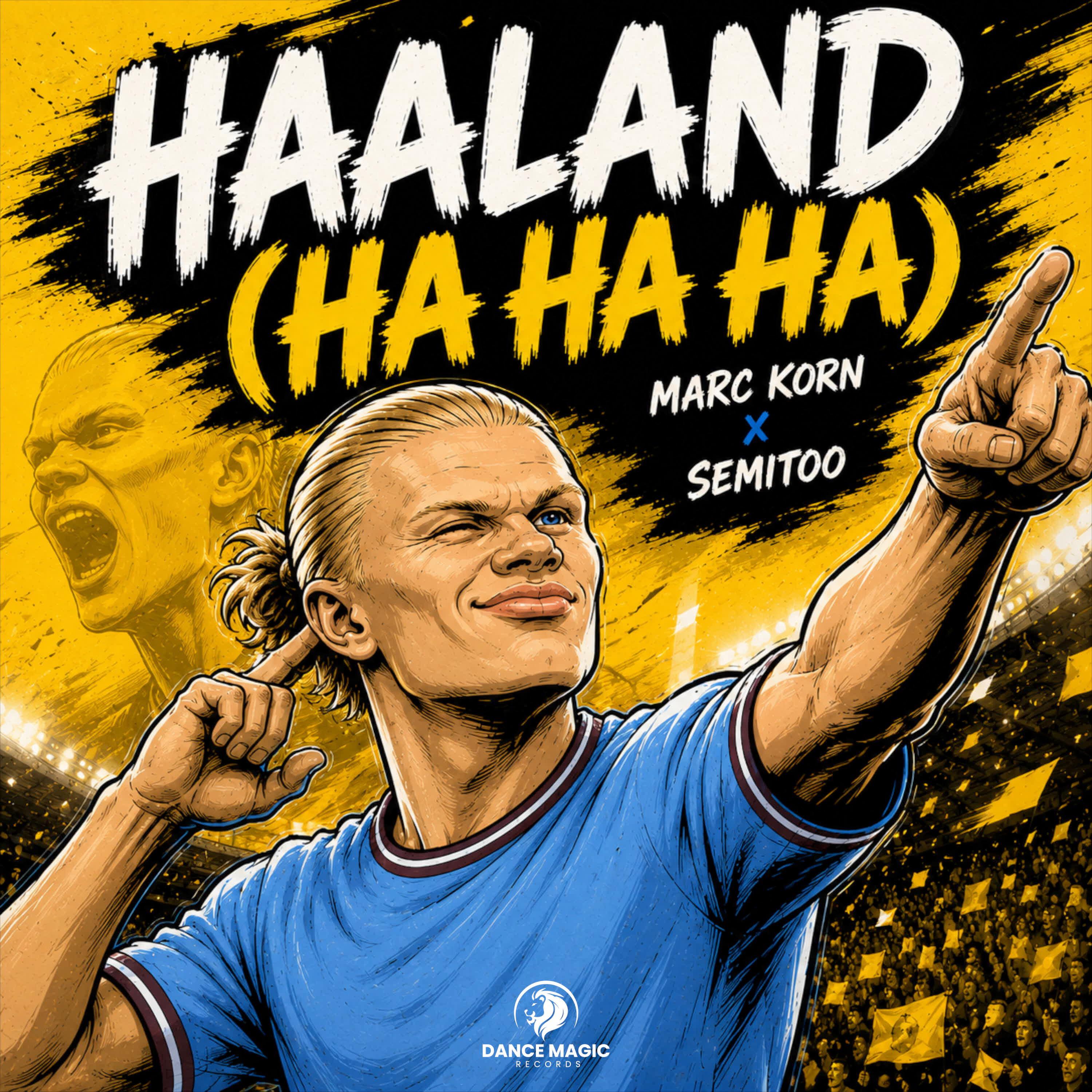 Релиз Haaland (Ha Ha Ha)