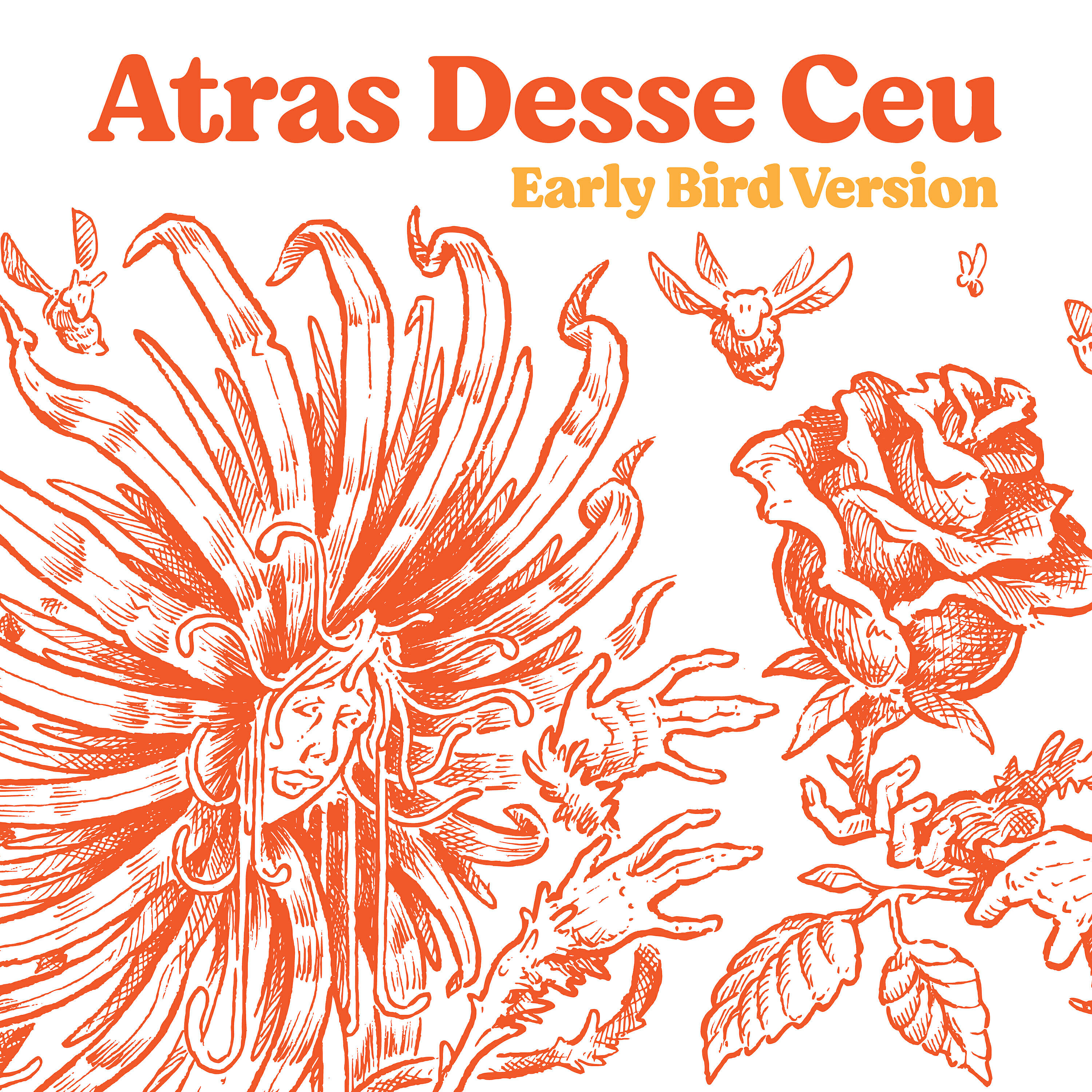 Релиз Atras Desse Ceù (Early Bird Version)