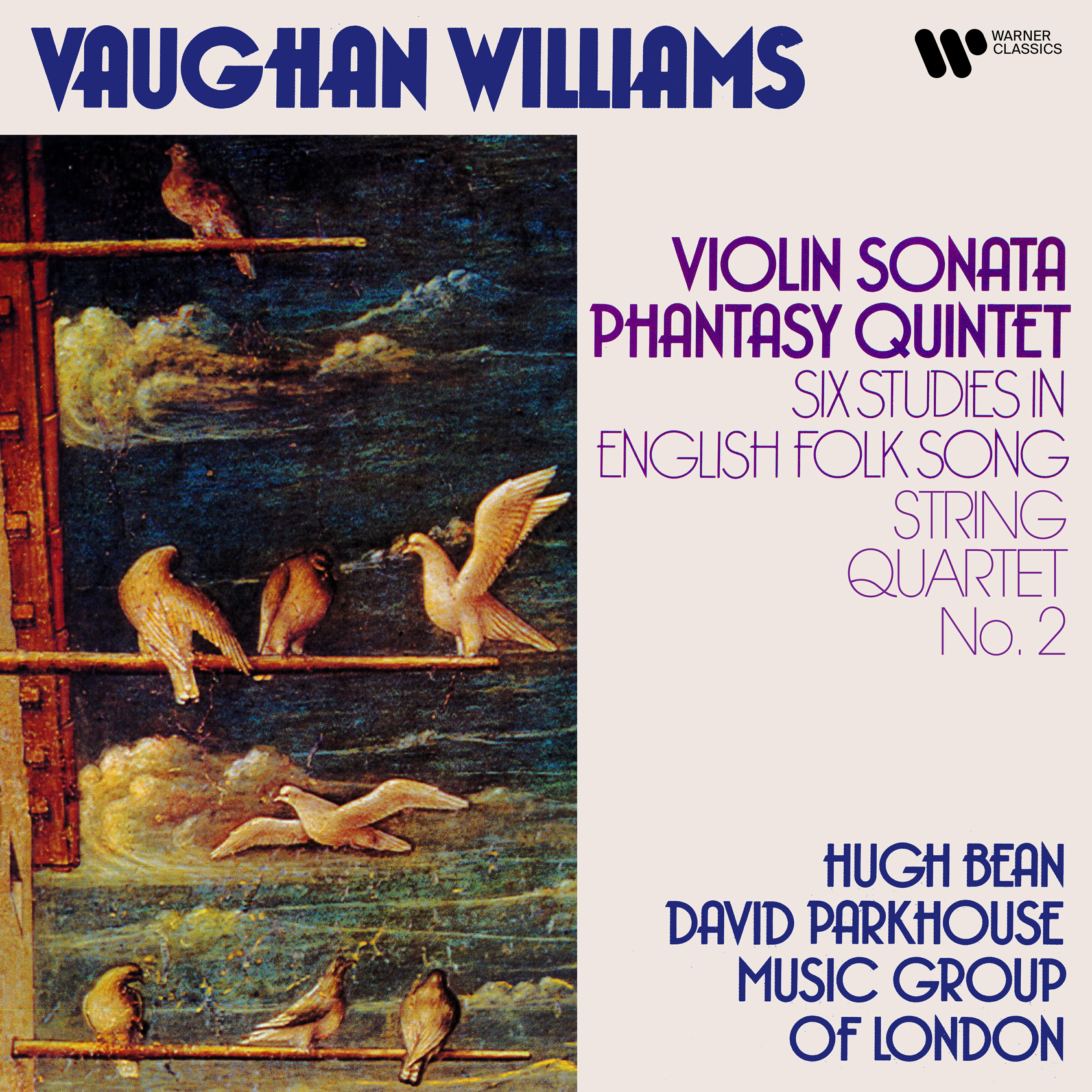 Релиз Vaughan Williams: Violin Sonata, Phantasy Quintet, Six Studies in English Folk Songs & String Quartet No. 2