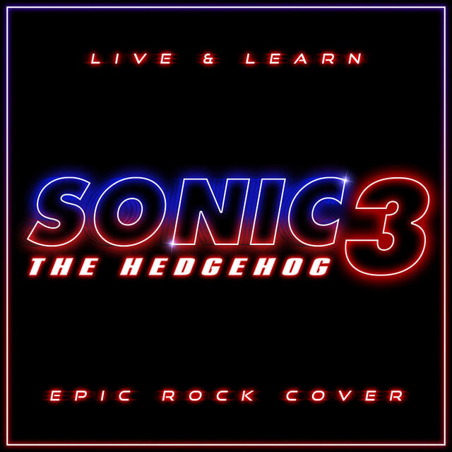Релиз Live & Learn (from "Sonic the Hedgehog 3") [Epic Rock Cover]
