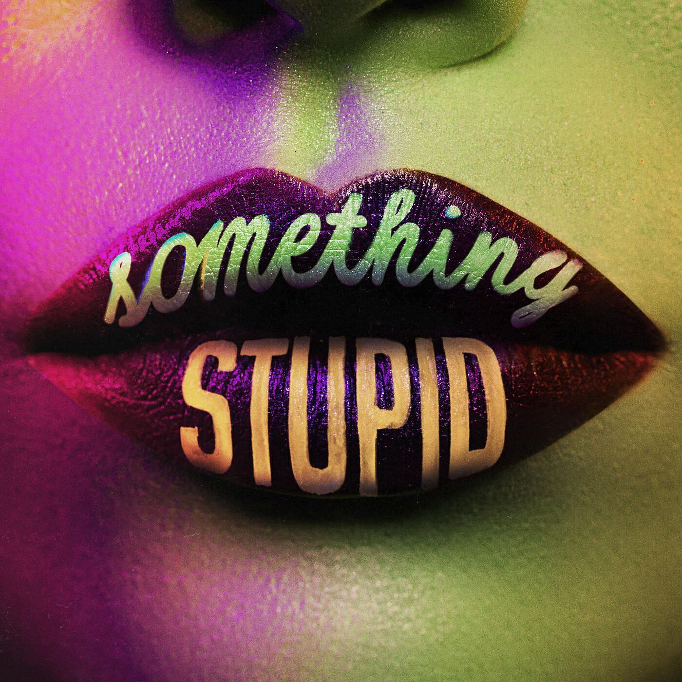 Релиз Something Stupid