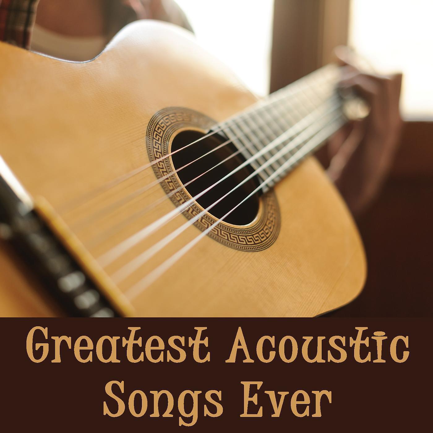 Релиз Greatest Acoustic Songs Ever