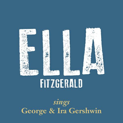 Релиз Ella Fitzgerald Sings George & Ira Gershwin, Vol. 1