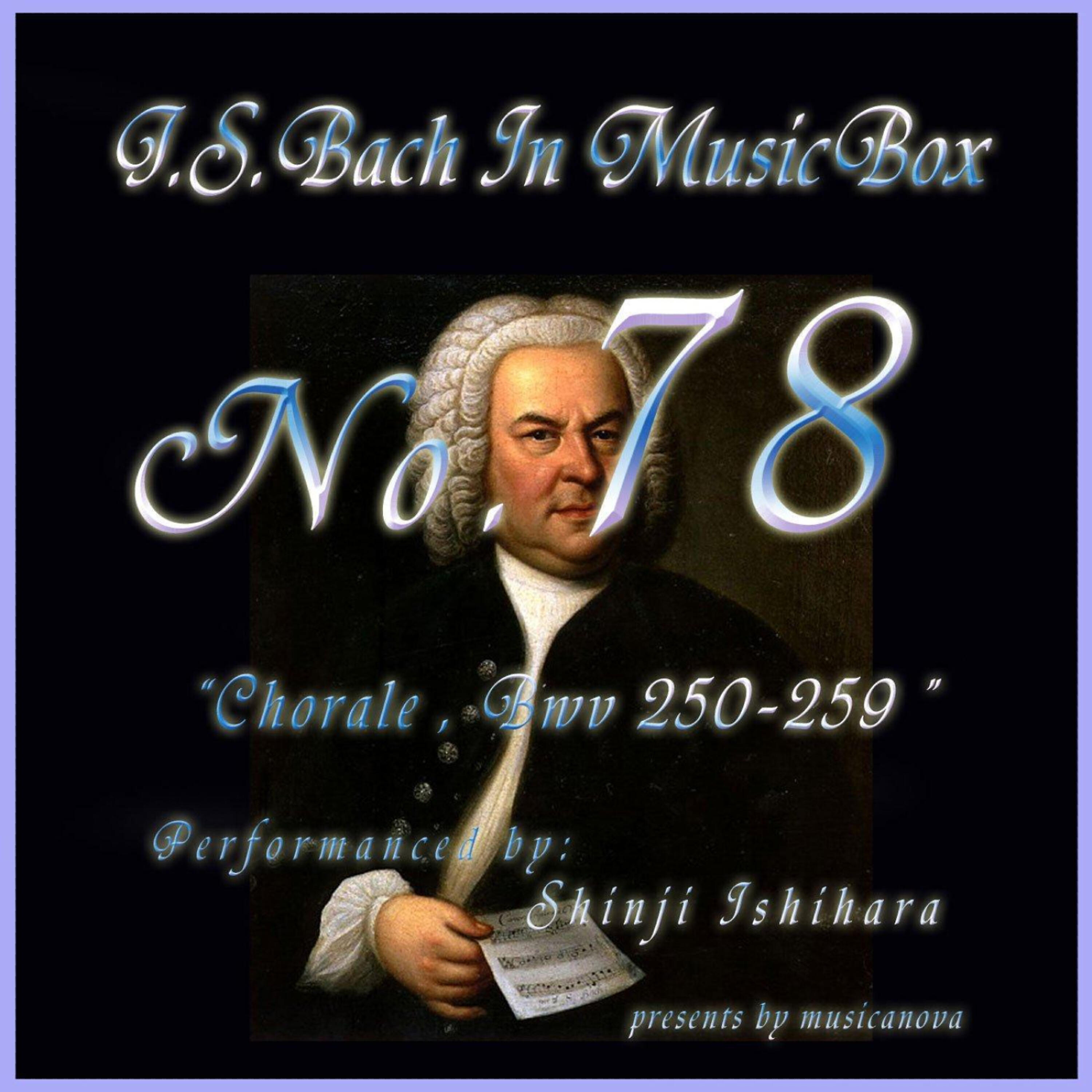 Релиз Bach In Musical Box 78 / Chorale BWV250-259