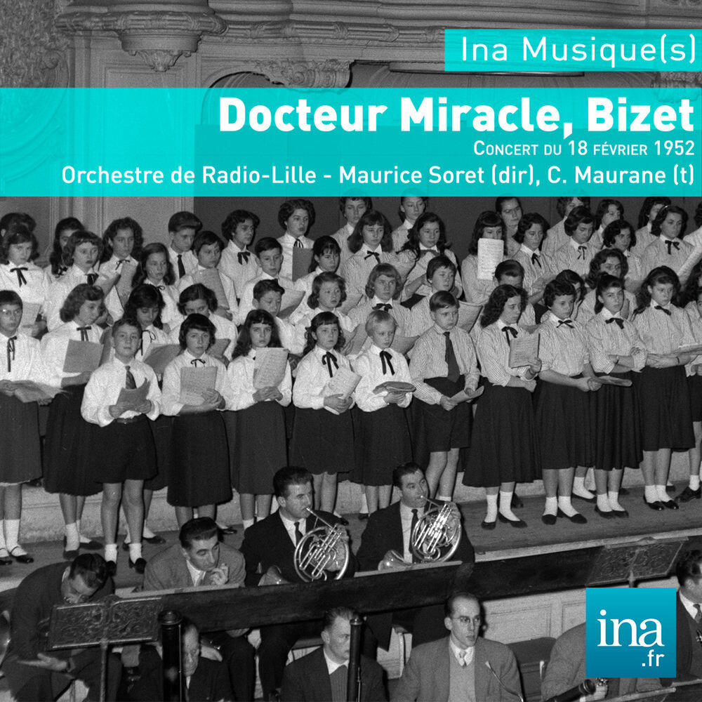 Релиз Docteur Miracle, G. Bizet, Orchestre de Radio-Lille - Maurice Soret (dir)