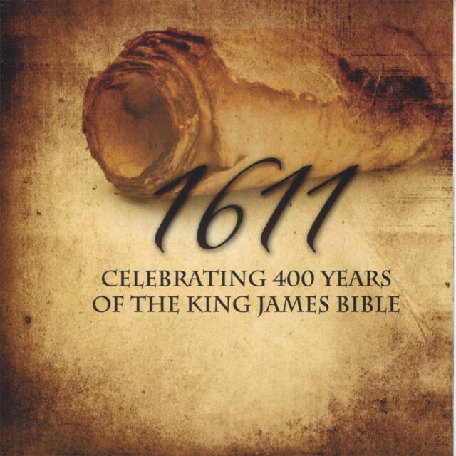 Релиз 1611: Celebrating 400 Years of the King James Bible