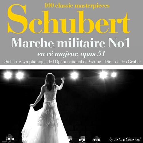 Релиз Schubert : Marche militaire No. 1 en ré majeur, Op. 51