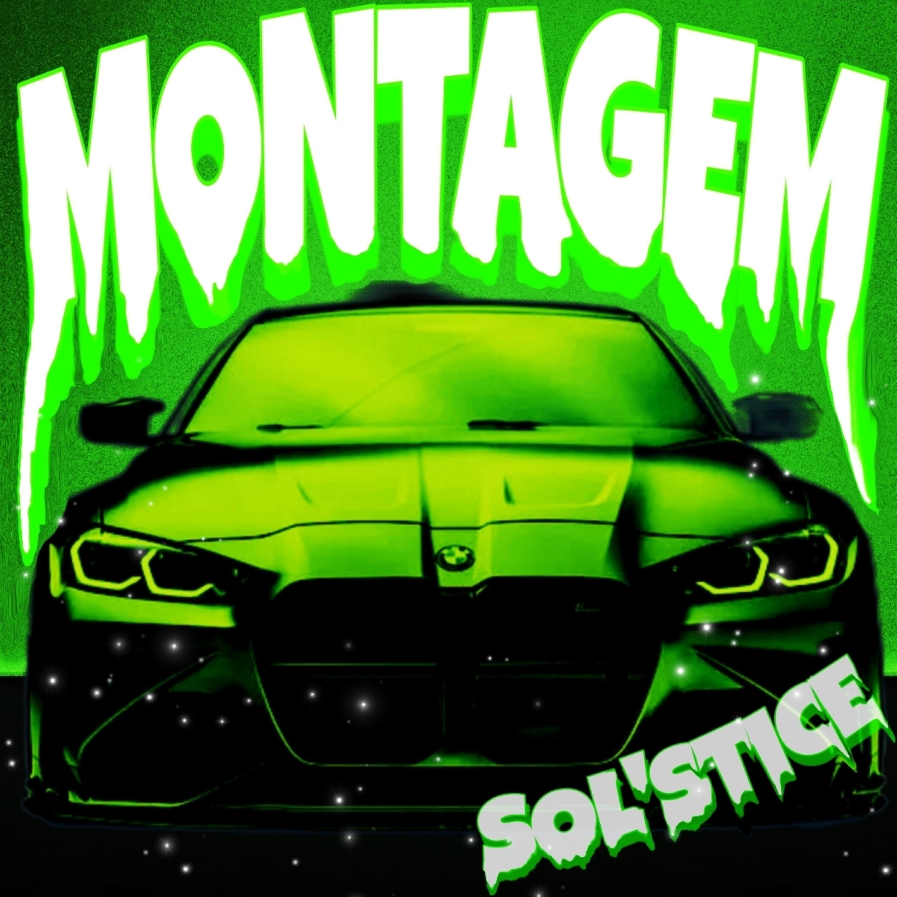 Постер альбома MONTAGEM SOL'STICE
