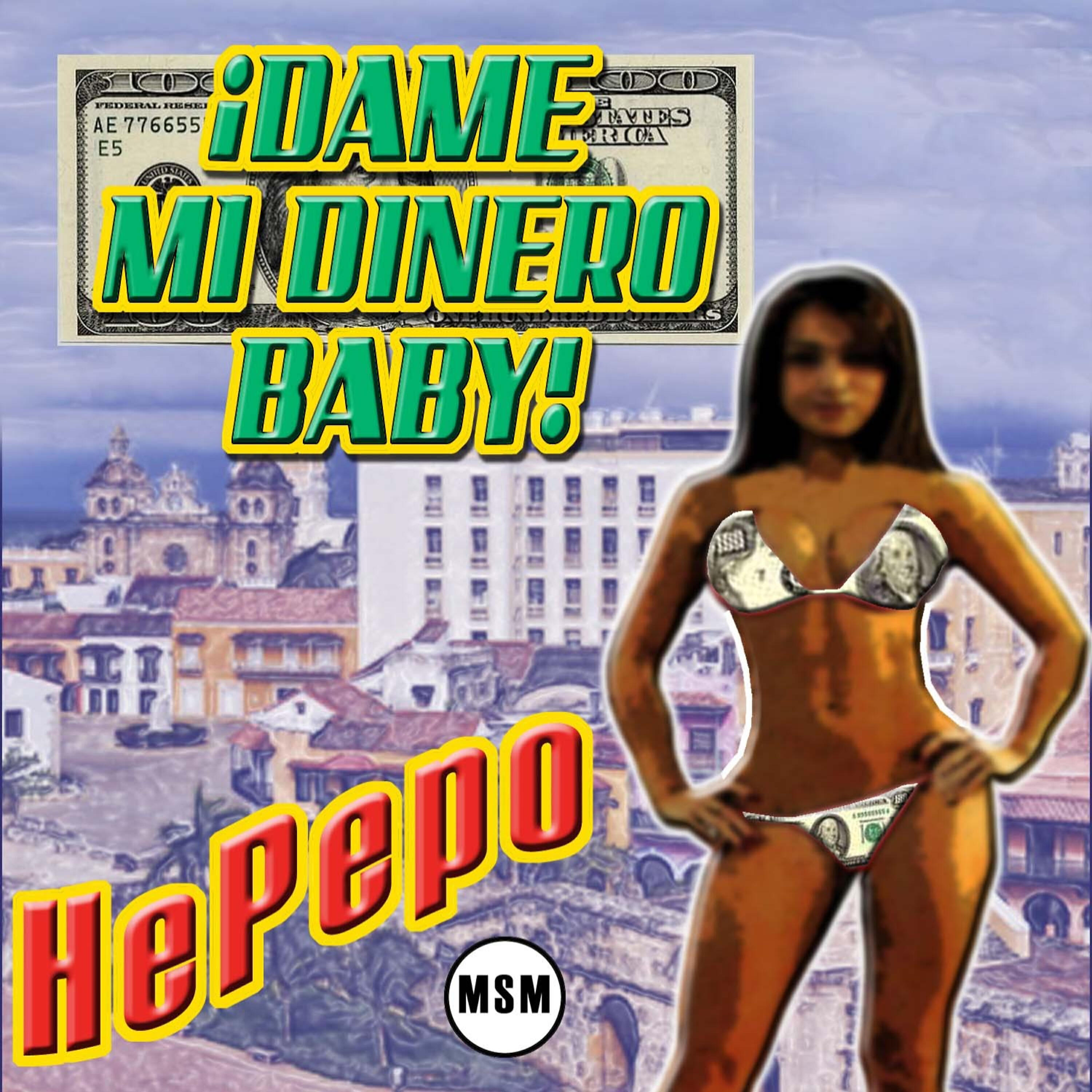 Релиз Dame Mi Dinero Baby - Single