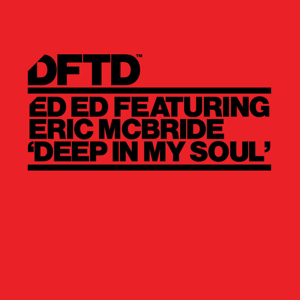 Релиз Deep In My Soul (feat. Eric Mcbride)