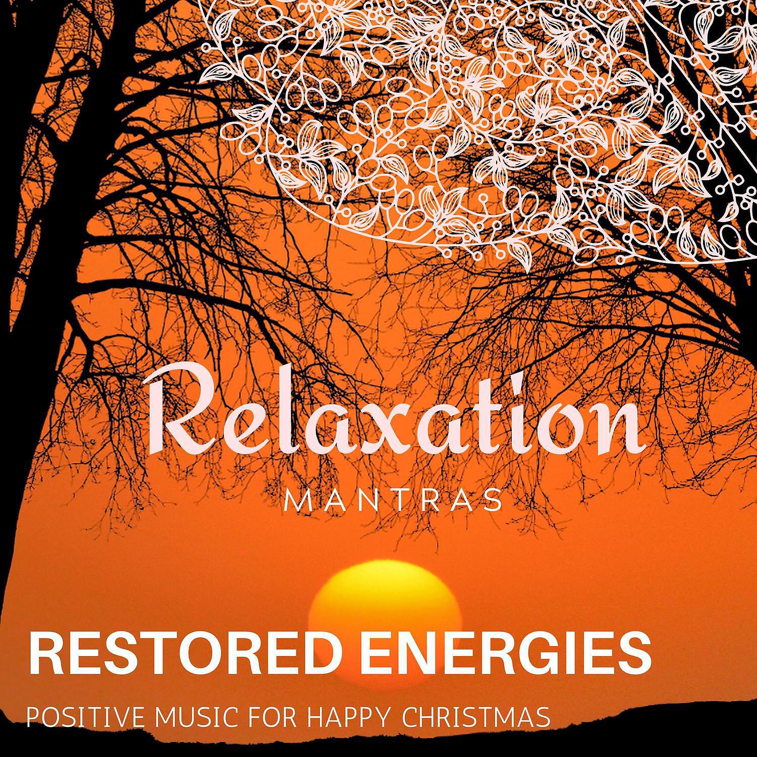 Релиз Restored Energies - Positive Music for Happy Christmas