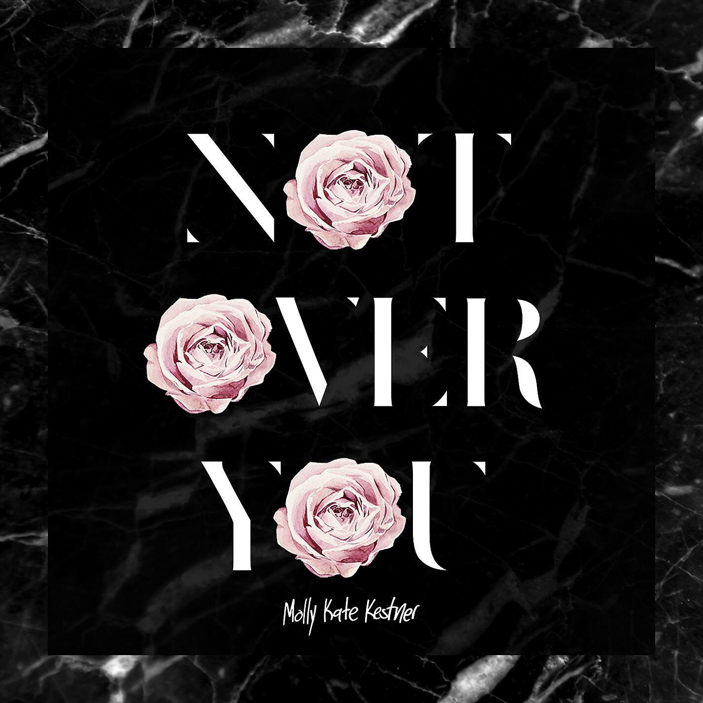 Релиз Not Over You