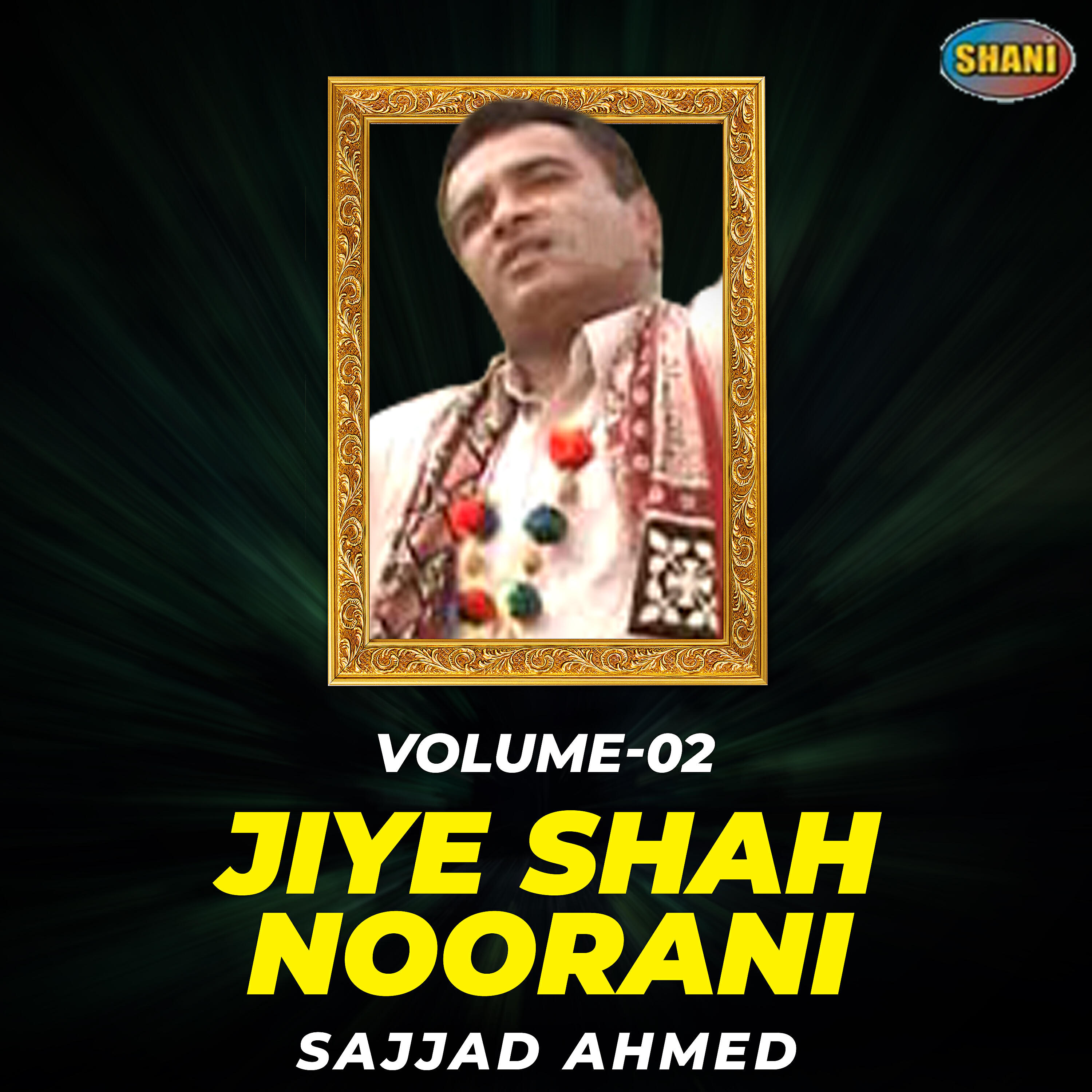 Релиз Jiye Shah Noorani, Vol. 2