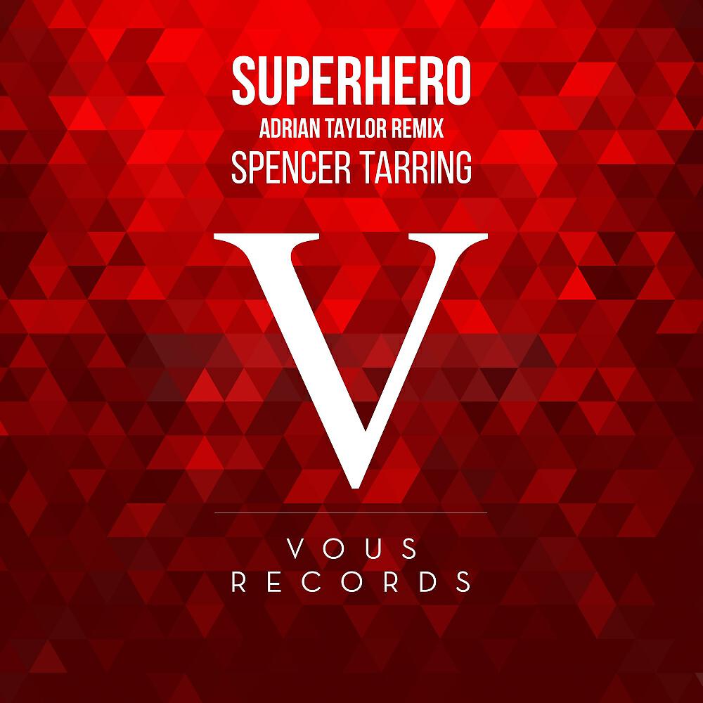 Релиз Superhero (Adrian Taylor Remix)