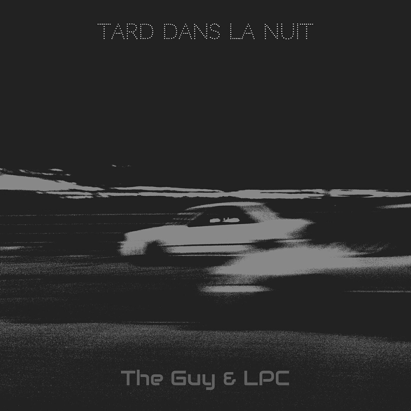 Постер альбома Tard dans la nuit