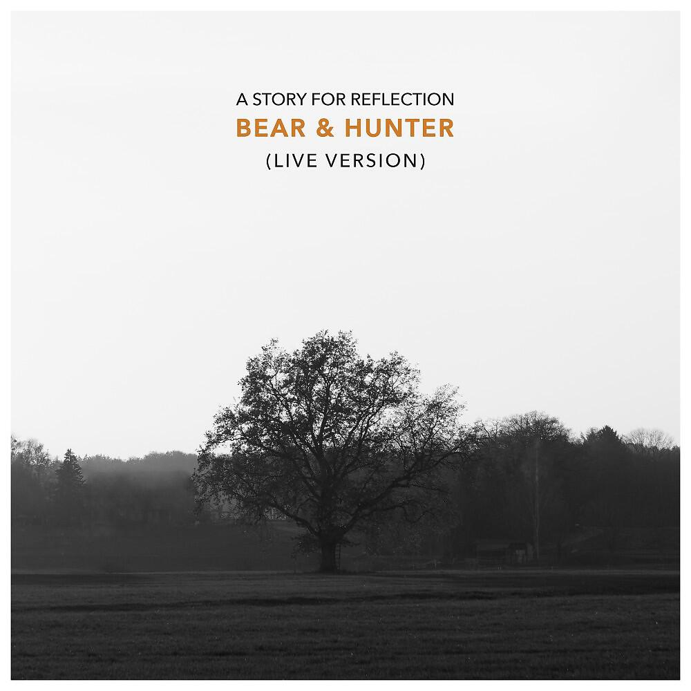 Релиз Bear & Hunter (Live Version)