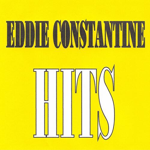 Постер альбома Eddie Constantine - Hits