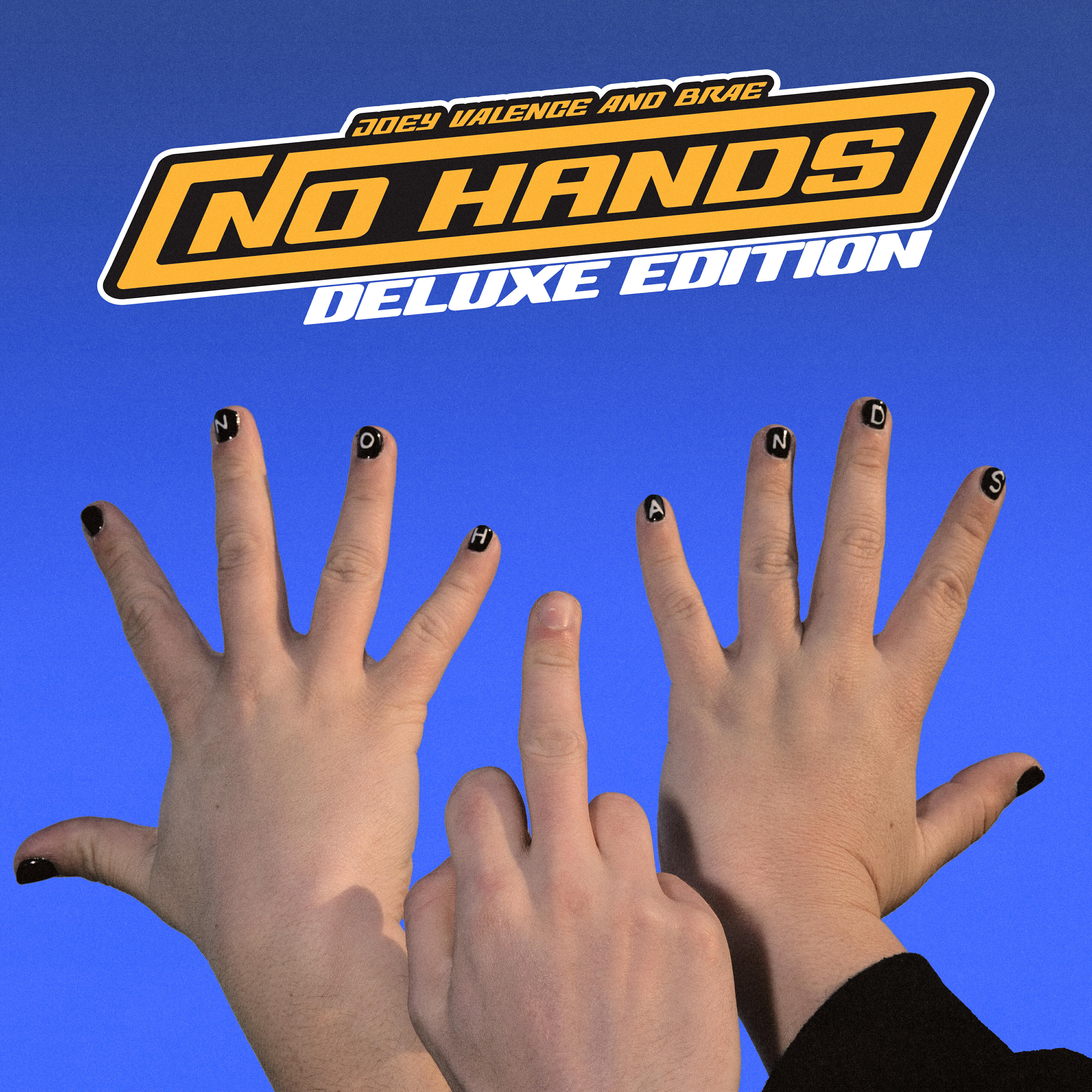 Релиз NO HANDS (Deluxe Edition)