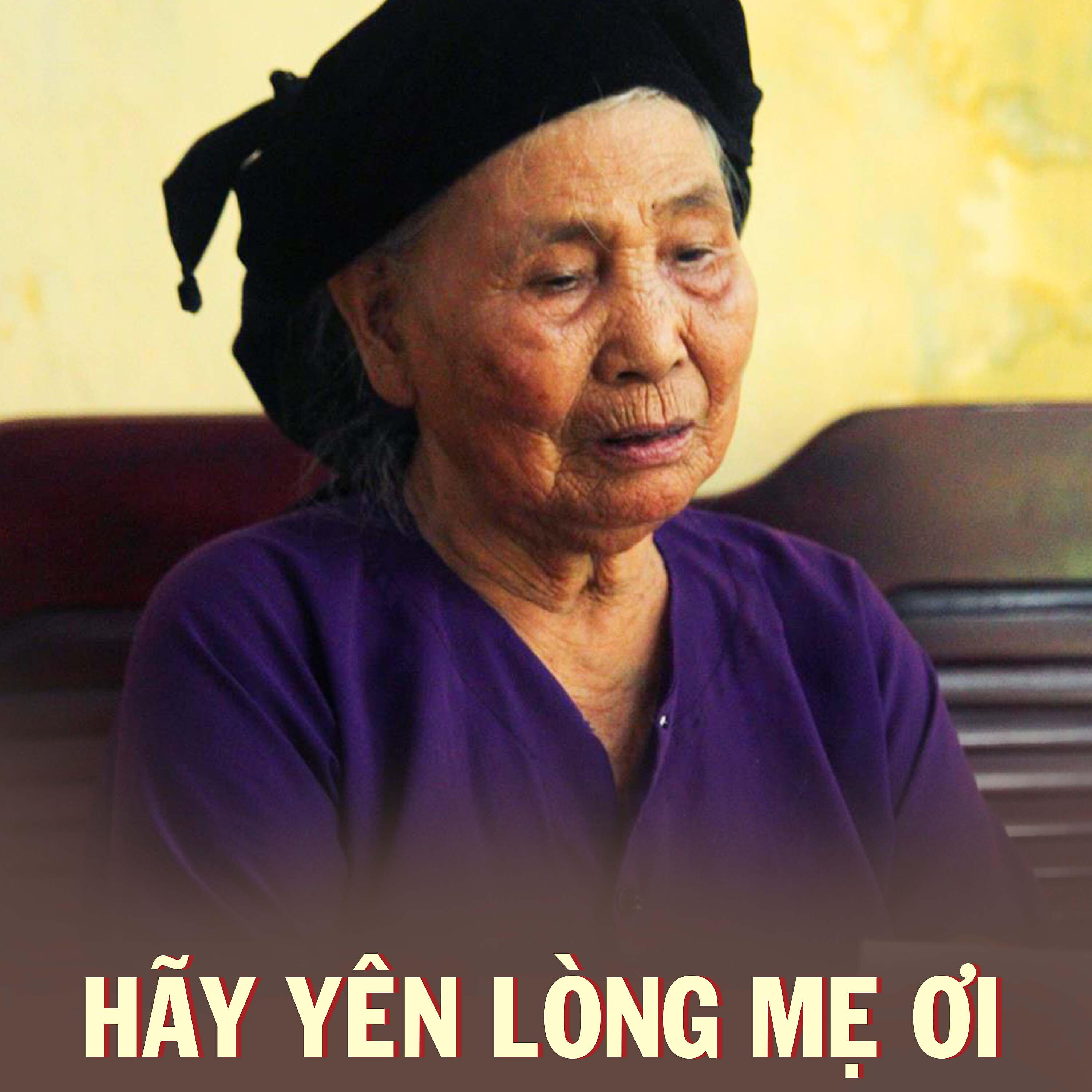 Релиз Hãy Yên Lòng Mẹ Ơi