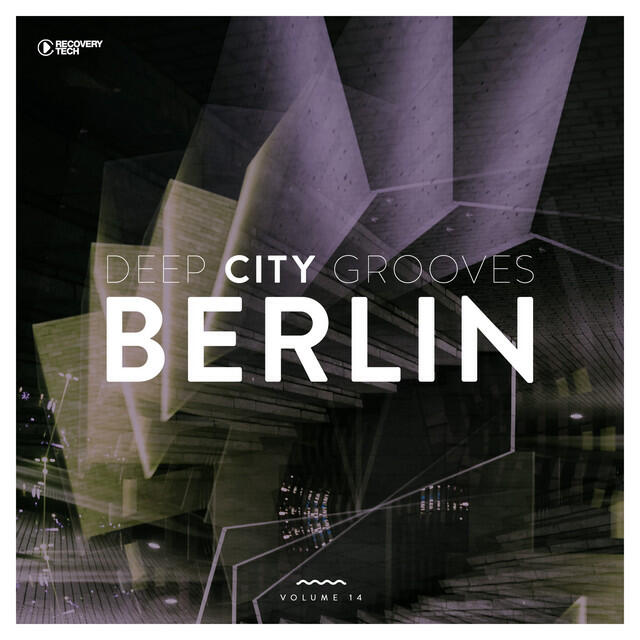 Релиз Deep City Grooves Berlin, Vol. 14