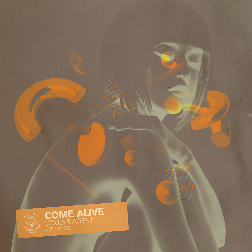 Релиз Come Alive (Remixes)
