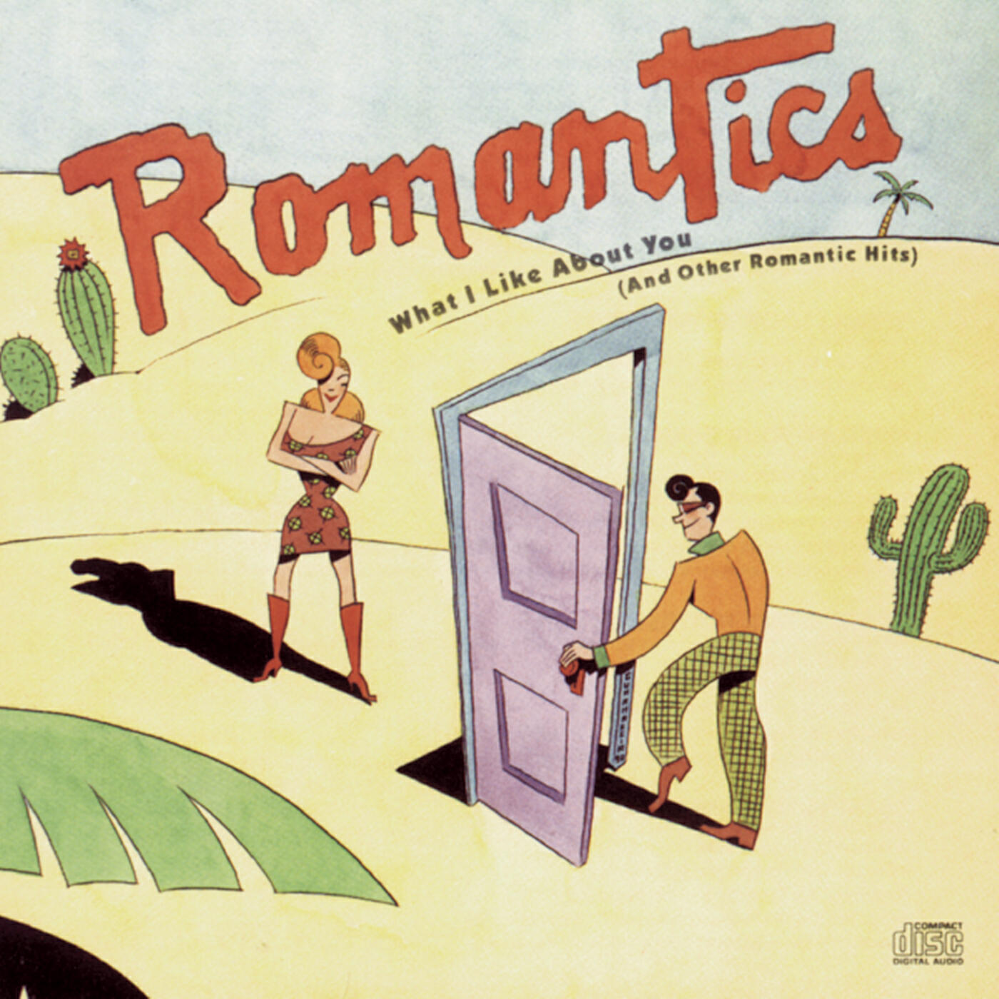 Постер альбома What I Like About You                   (And Other Romantic Hits)