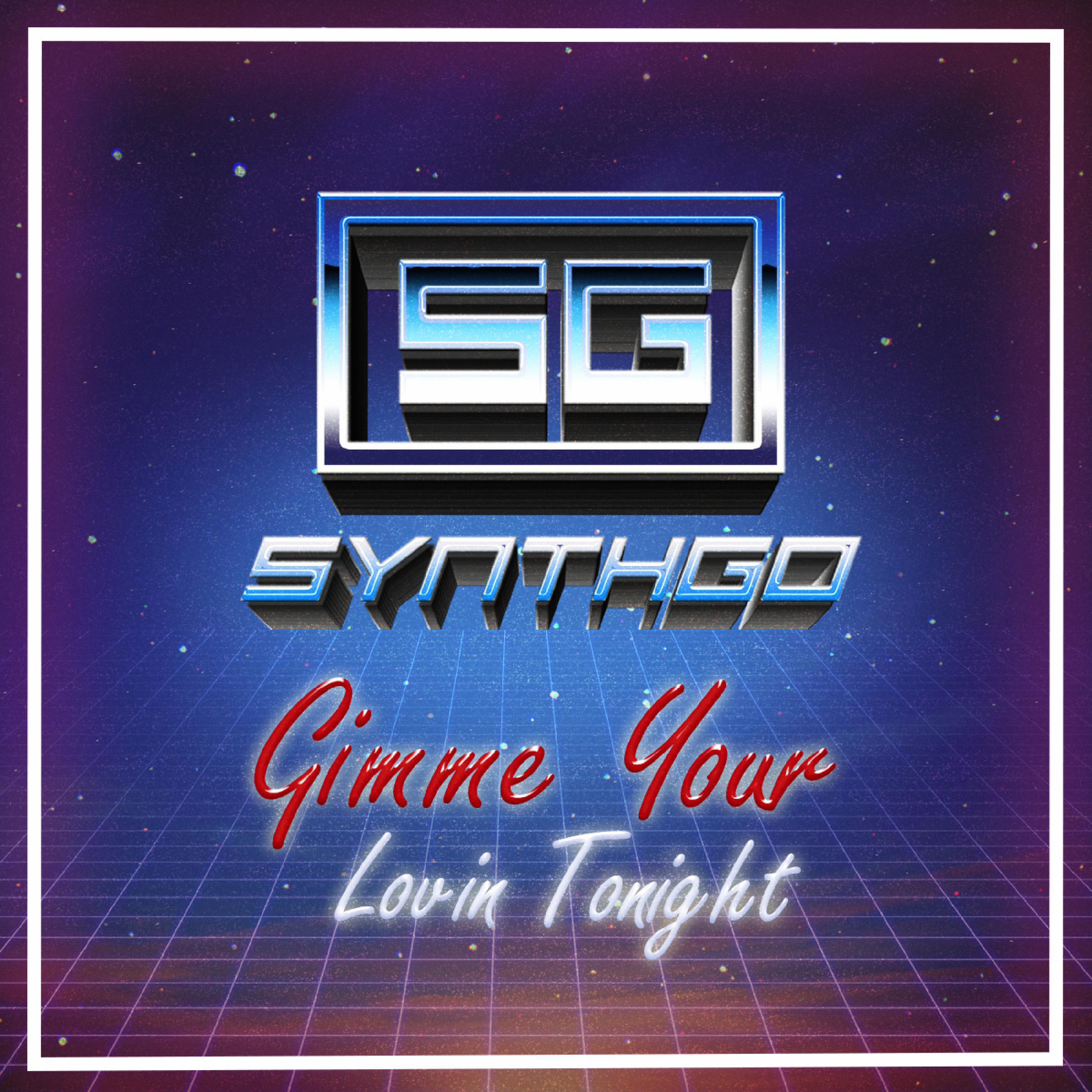Релиз Gimme Your Lovin Tonight