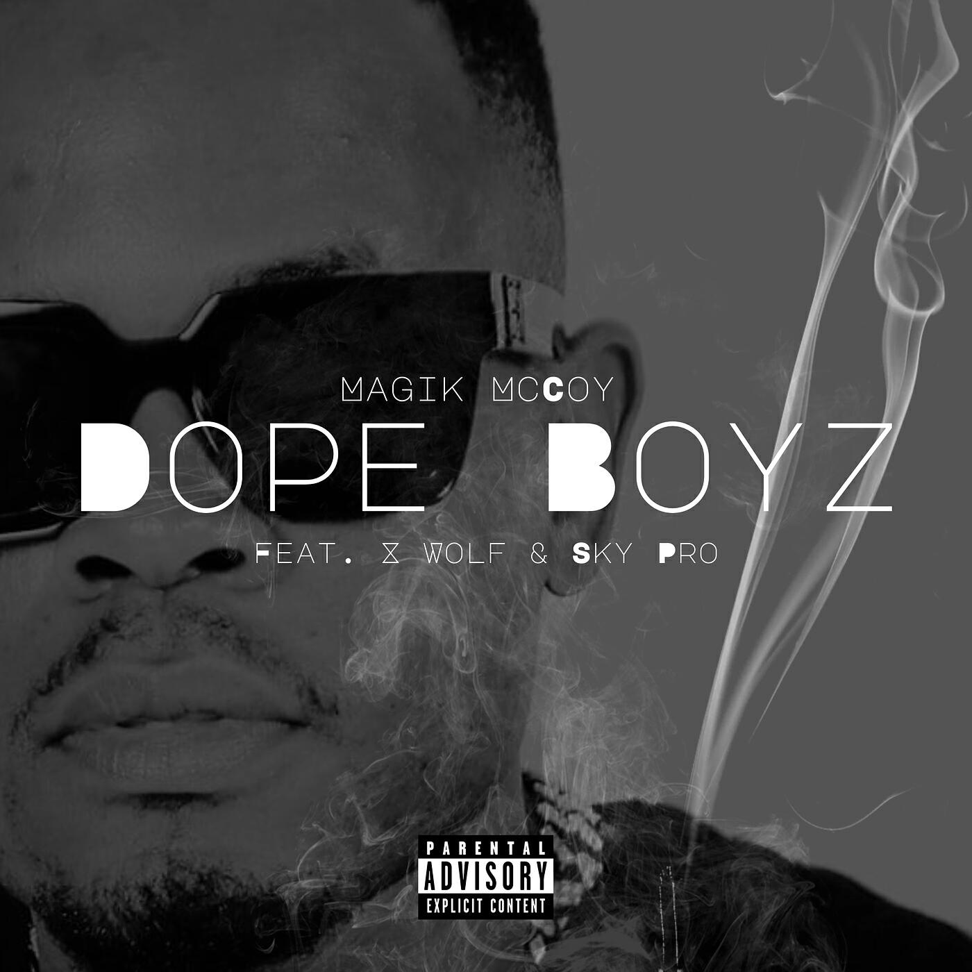 Релиз Dope Boyz