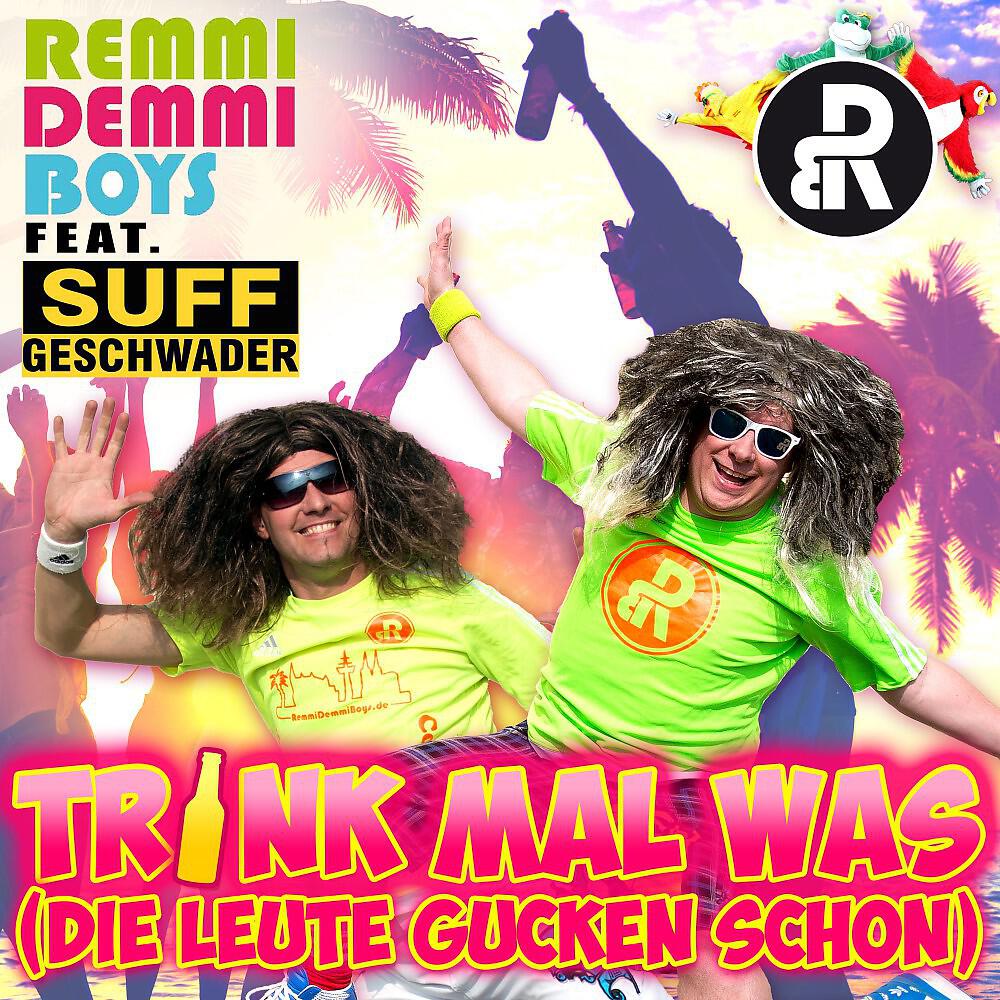 Релиз Trink mal was (Die Leute gucken schon)