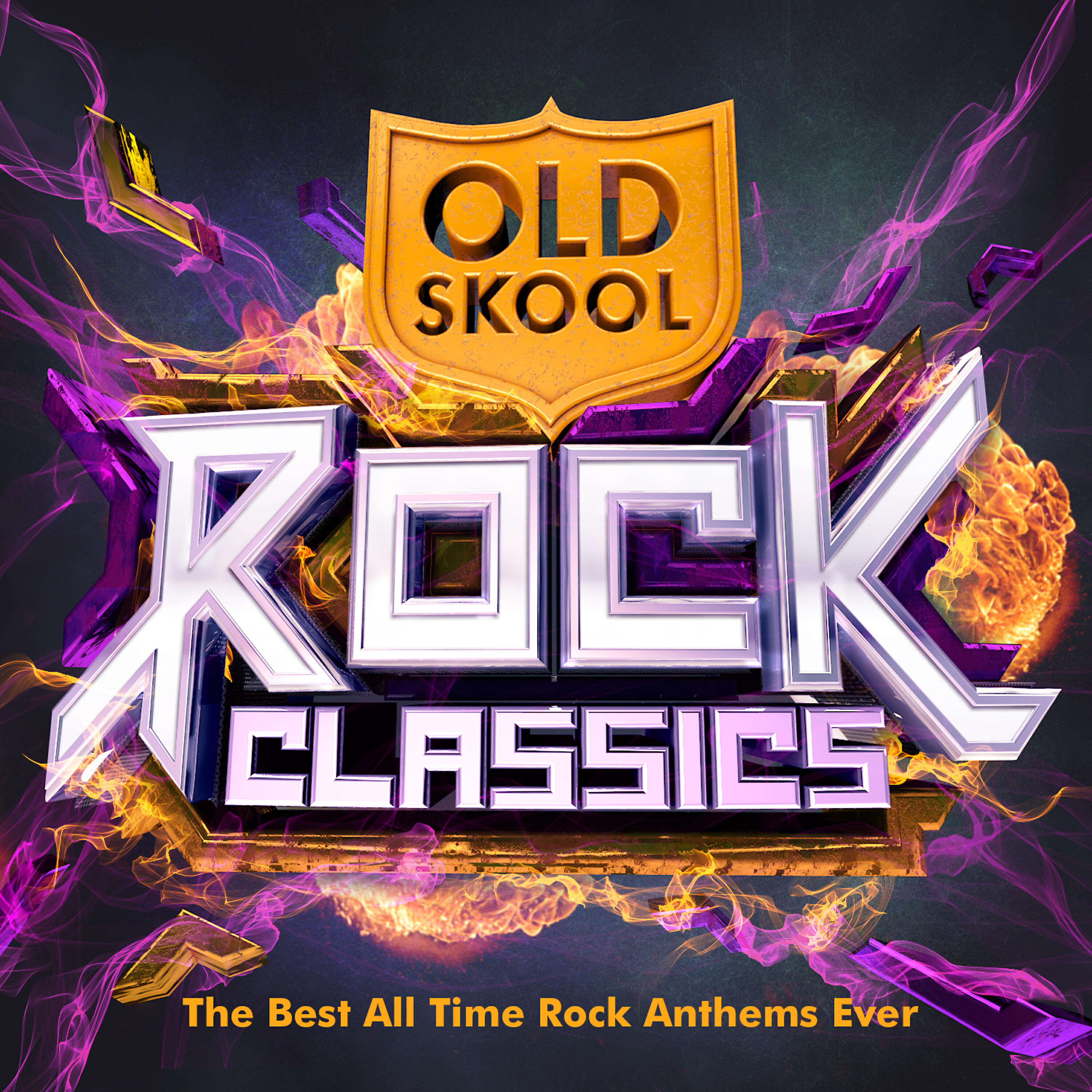 Релиз Old Skool Rock Classics  - The Best All Time Rock Anthems Ever !