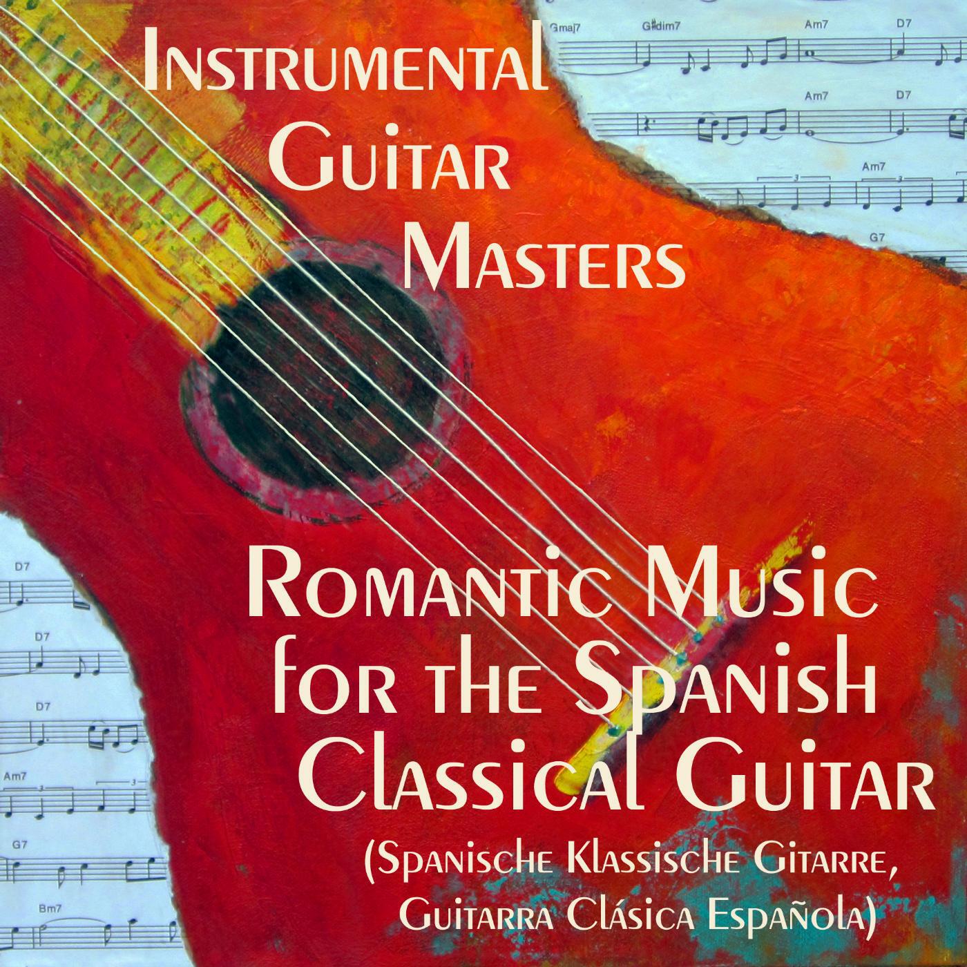Релиз Romantic Music for the Spanish Classical Guitar (Spanische Klassische Gitarre, Guitarra Clásica Española)