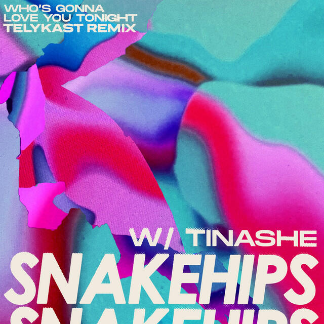 Постер альбома Who's Gonna Love You Tonight (with Tinashe) [TELYKast Remix]