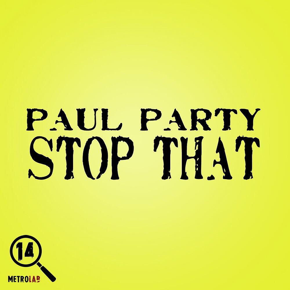 Релиз Stop That