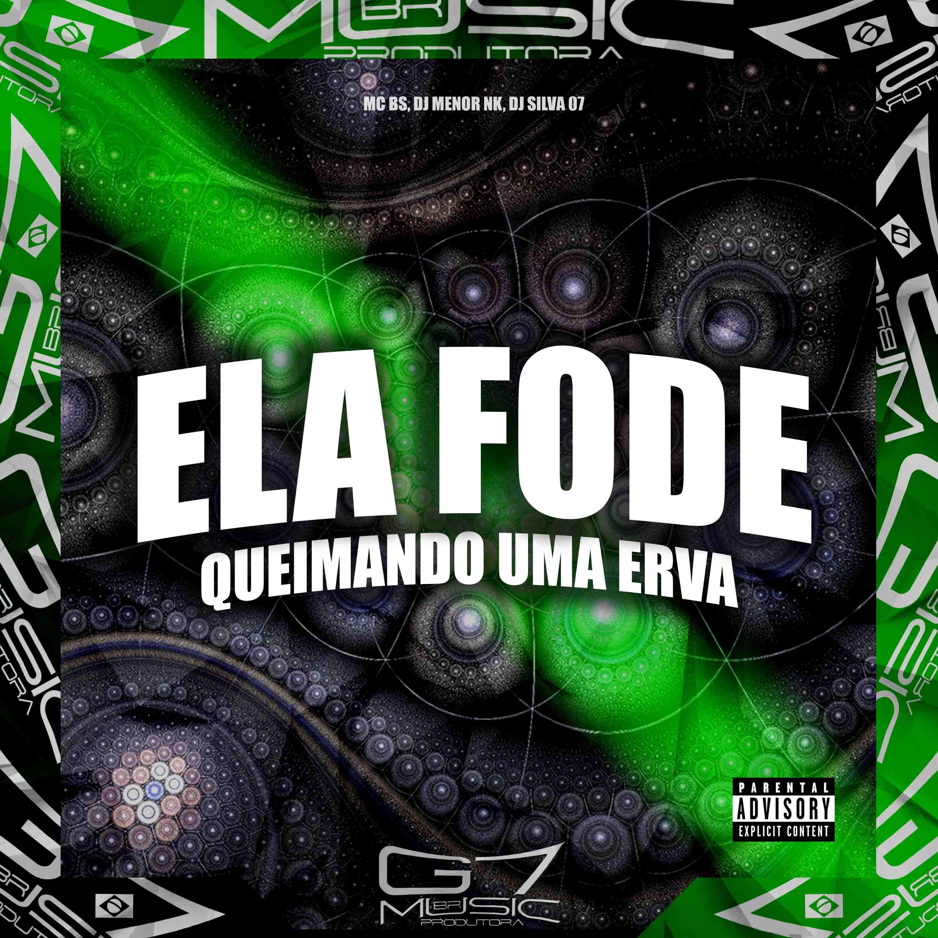 Релиз Ela Fode Queimando uma Erva