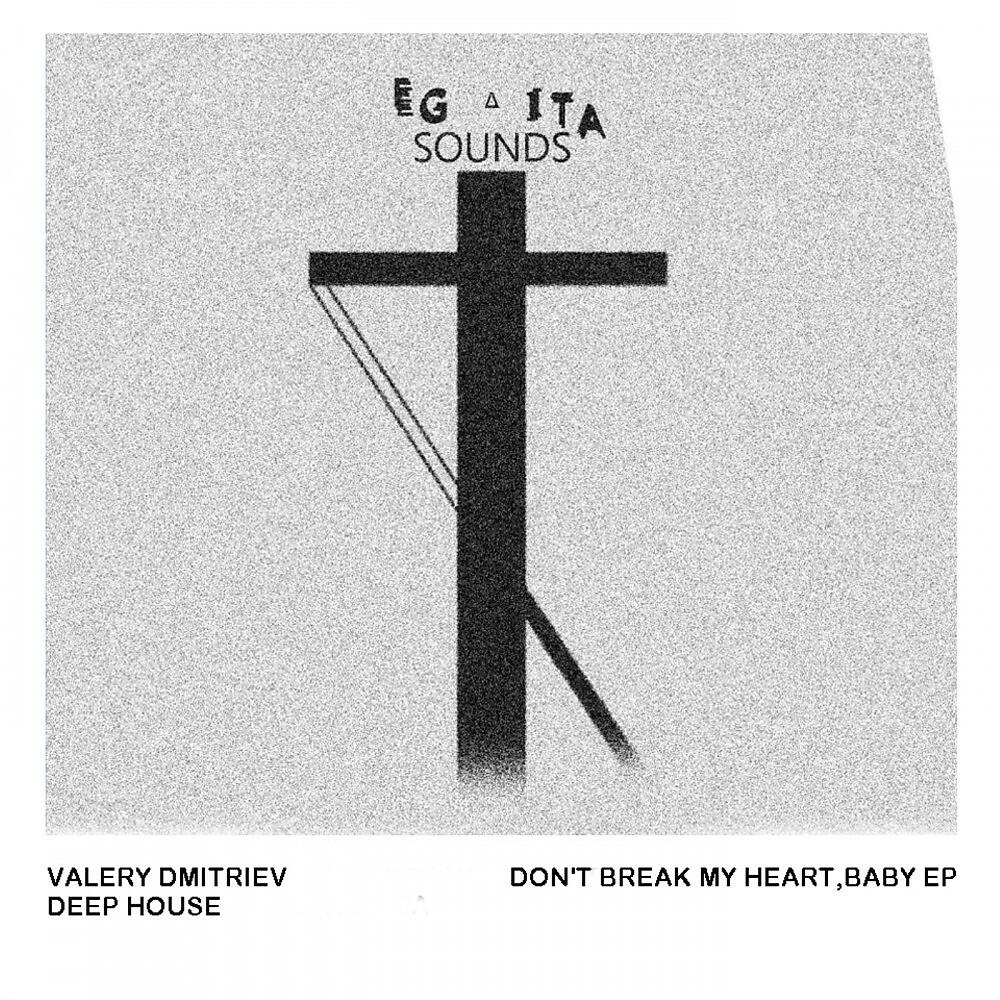Релиз Don't Break My Heart, Baby