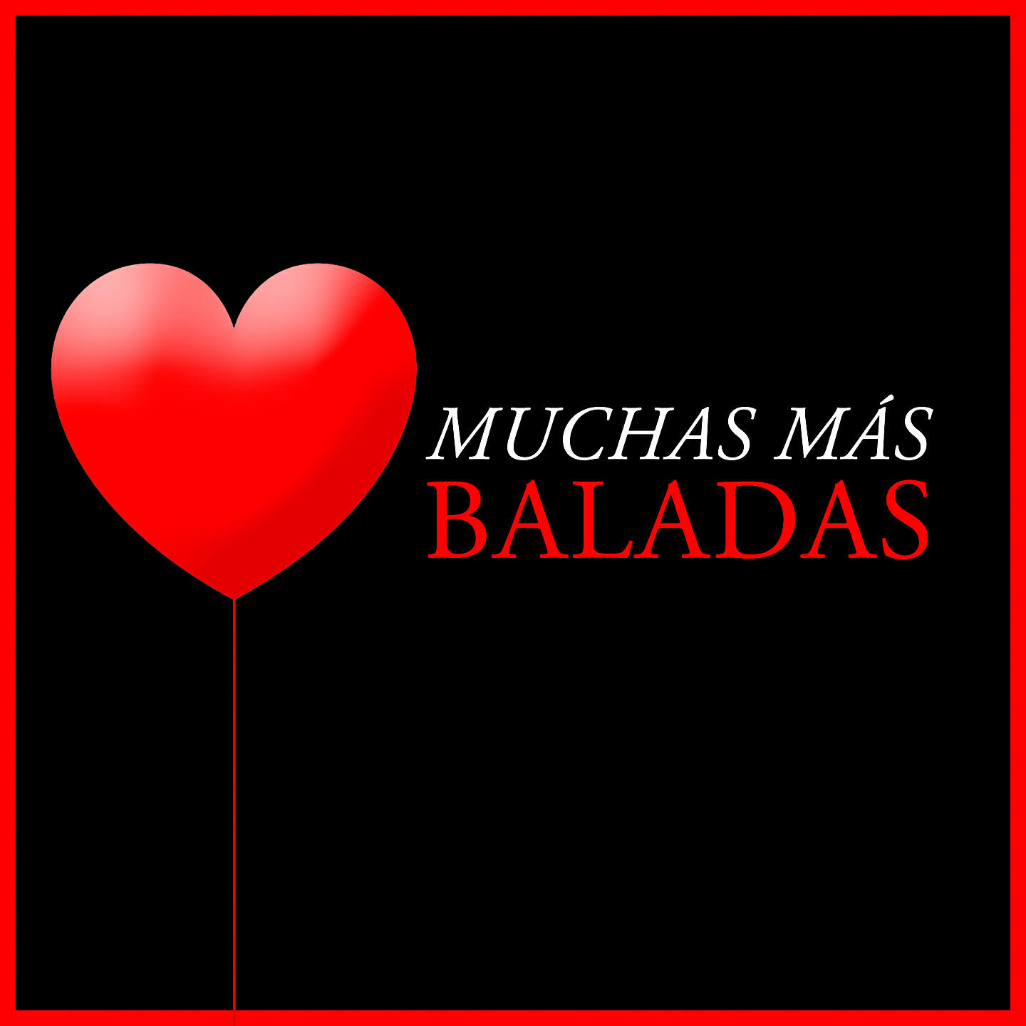 Релиз Muchas Mas Baladas