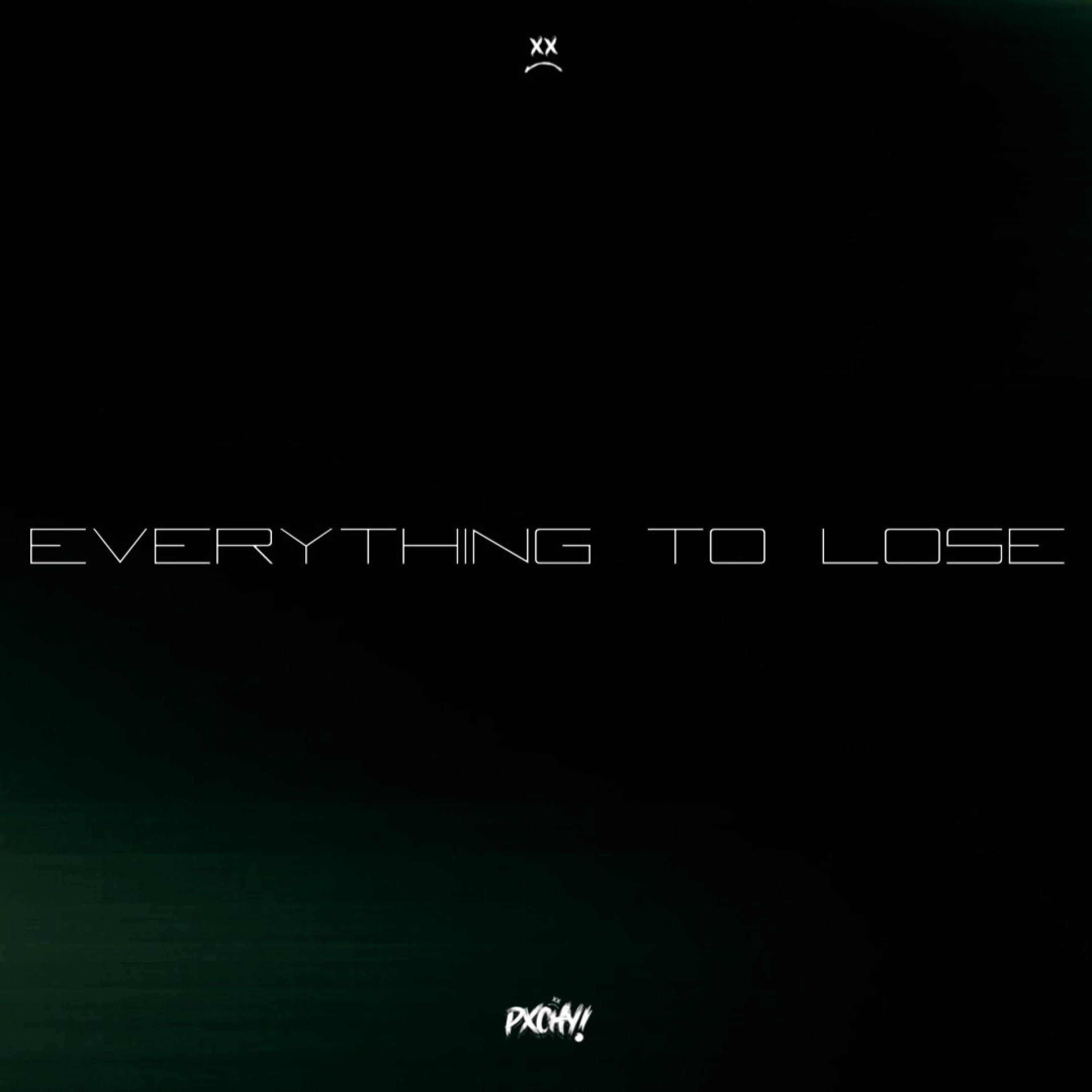 Релиз everything to lose