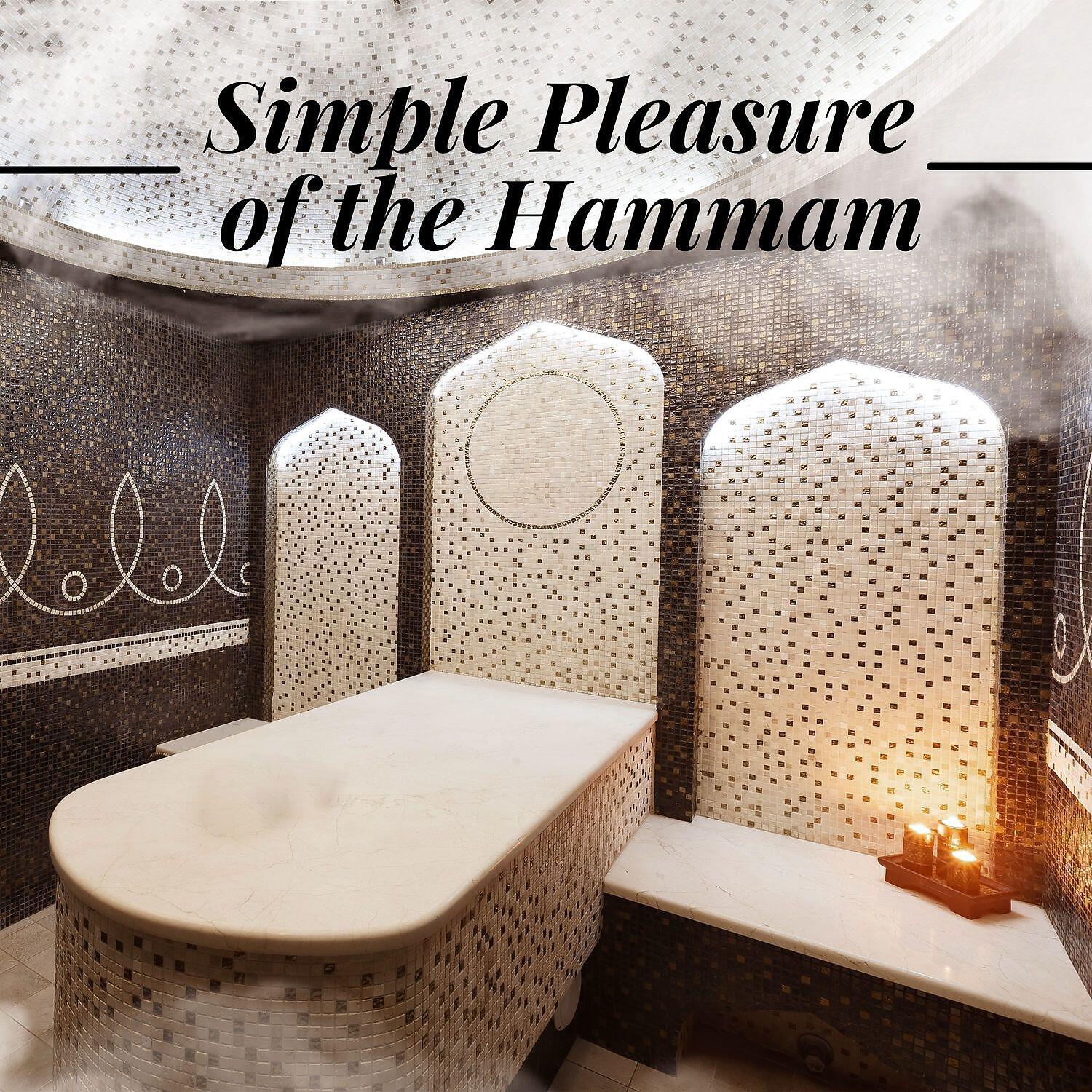 Релиз Simple Pleasure of the Hammam