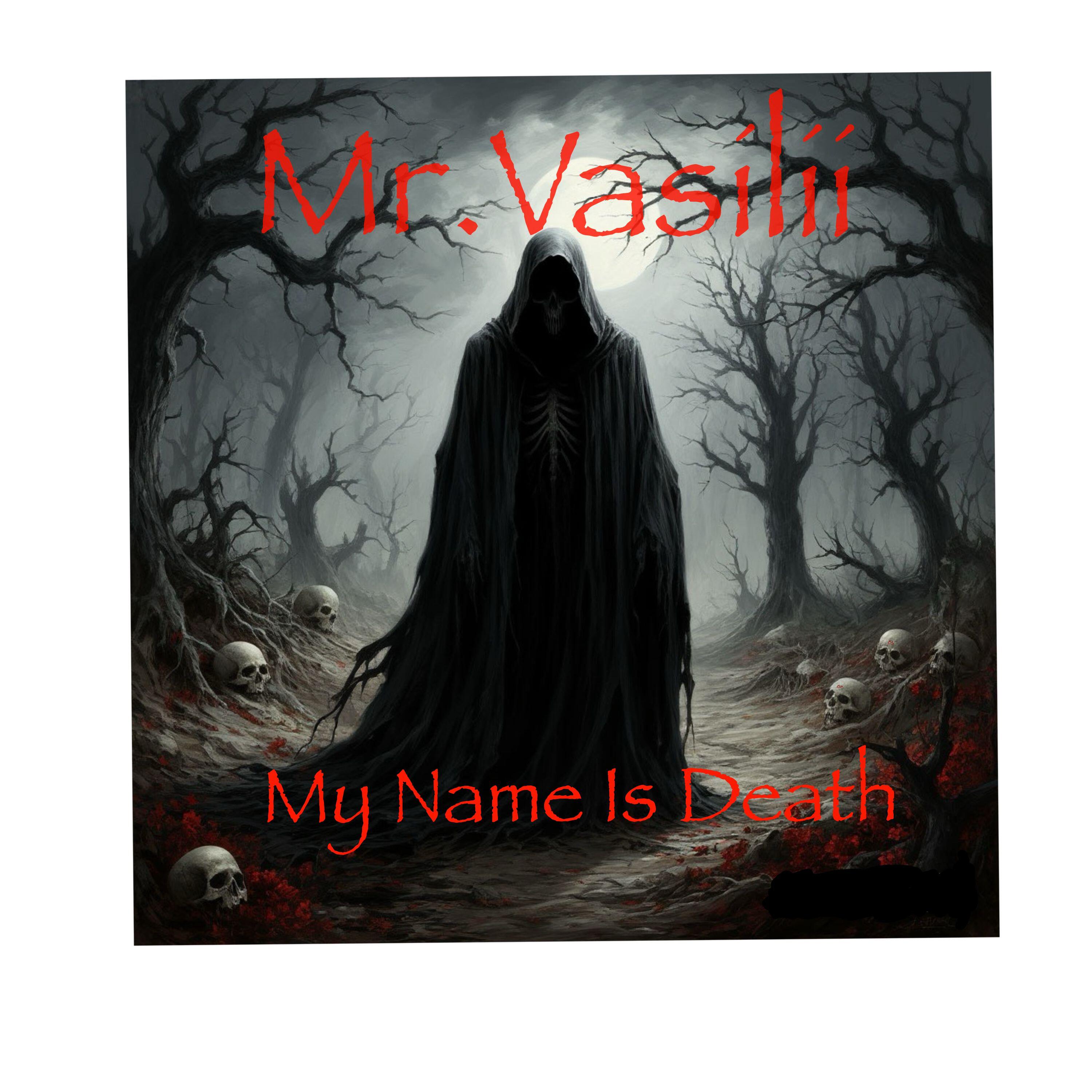Релиз My Name Is Death