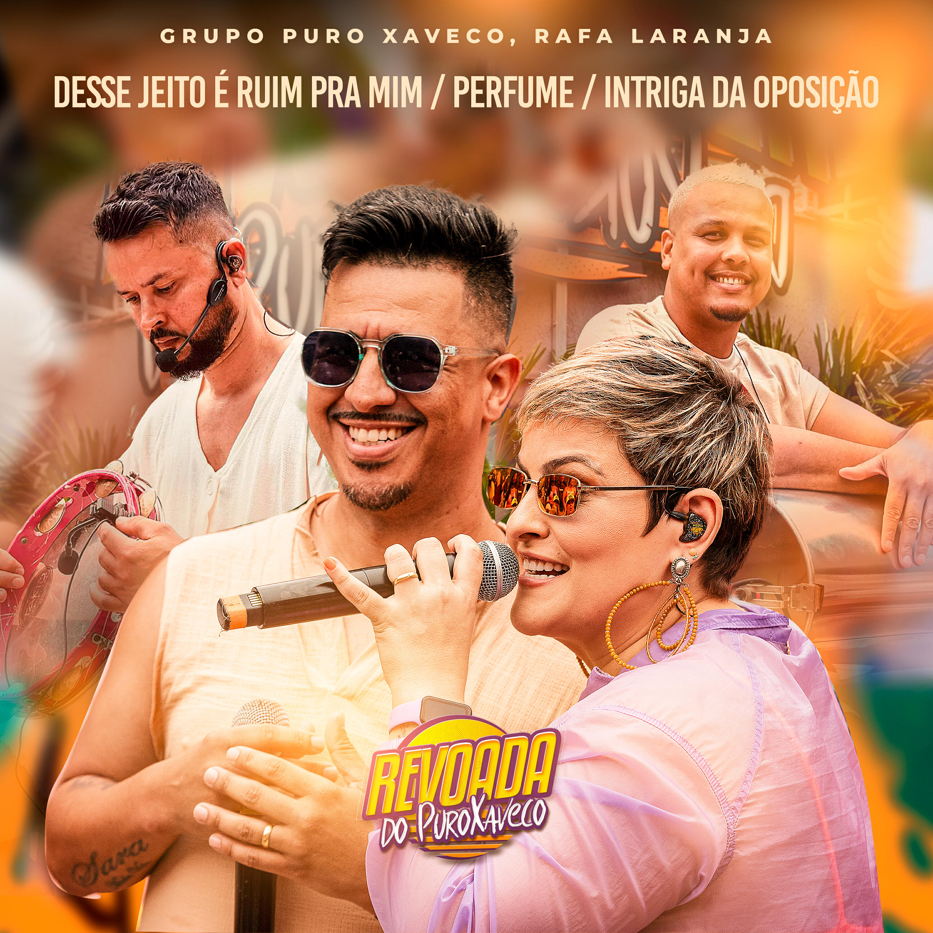 Релиз Desse Jeito É Ruim Pra Mim / Perfume / Intriga Da Oposição (Revoada do Puro Xaveco, Ao Vivo)