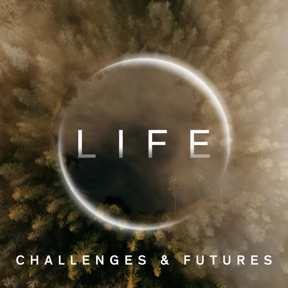 Релиз Life - Challenges and Futures