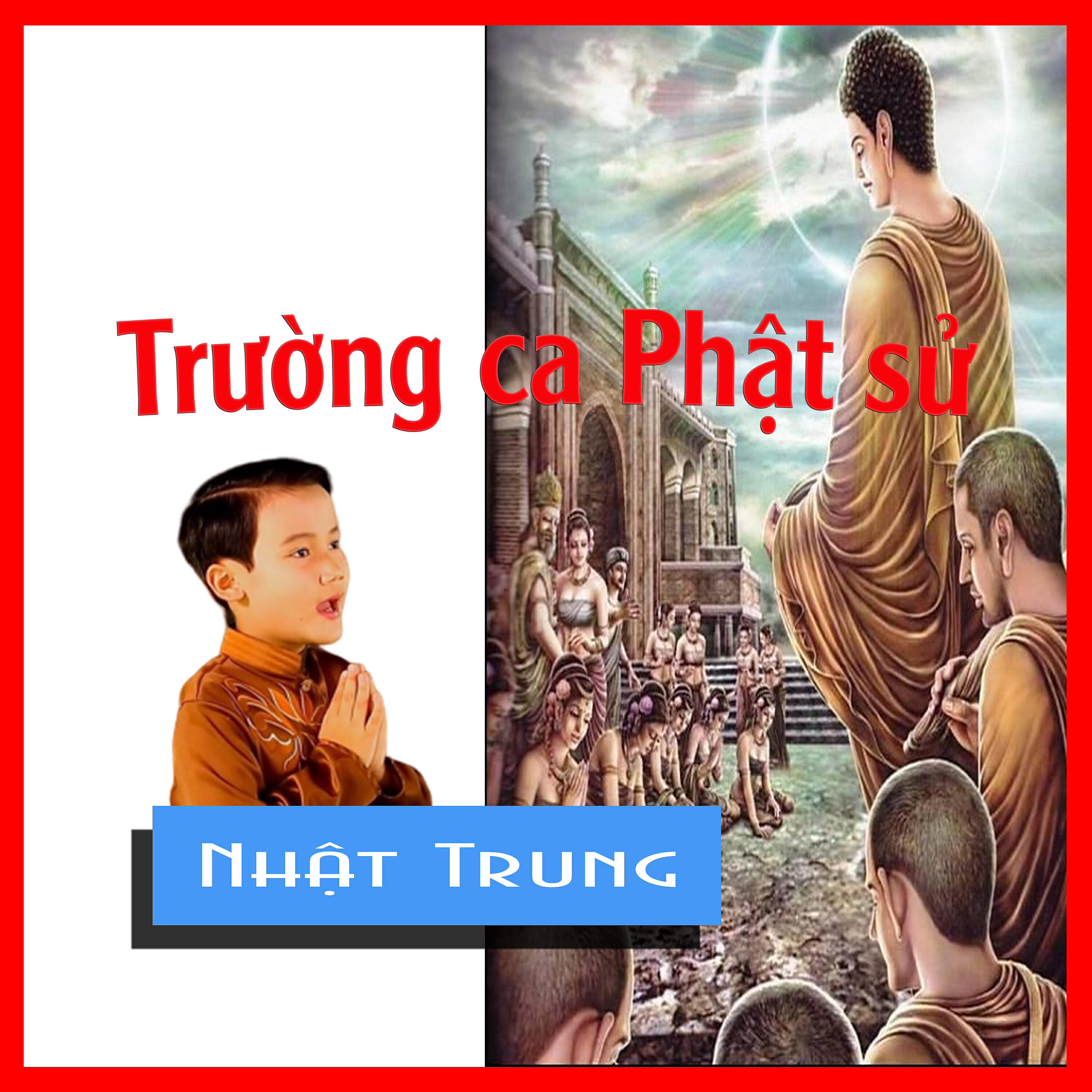 Релиз Trường Ca Phật Sử