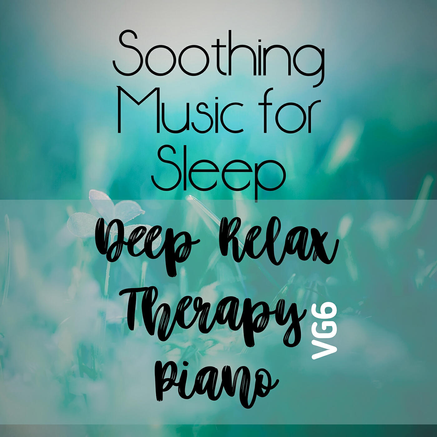 Релиз Soothing Music for Sleep Deep Relax Therapy Piano Vg6