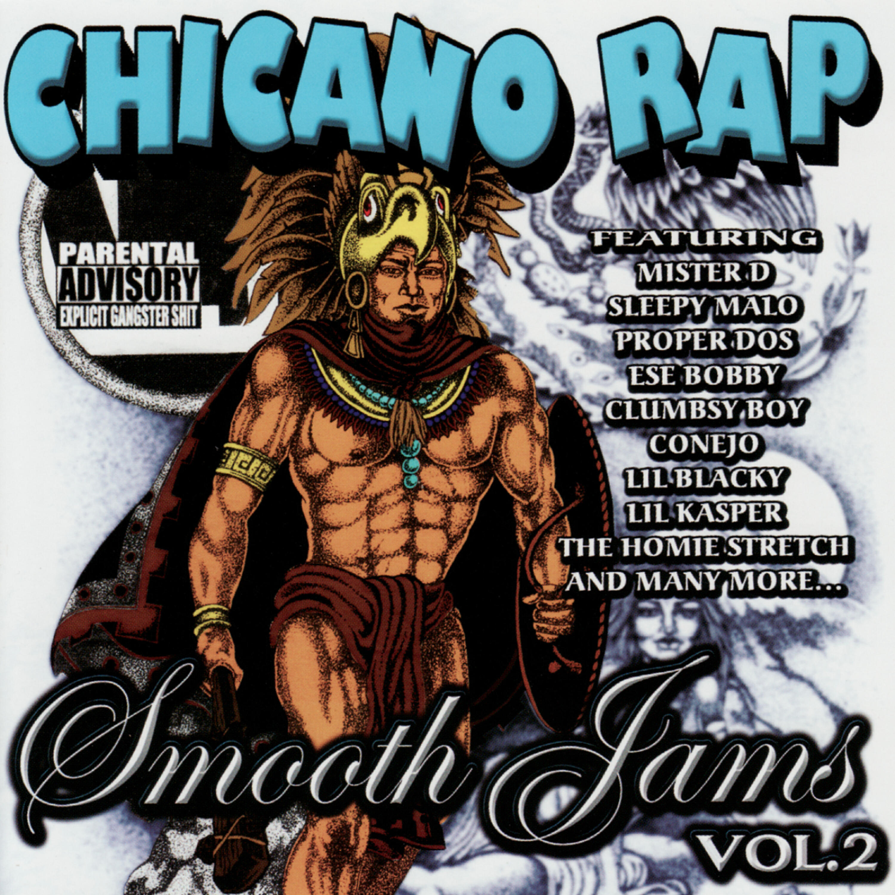 Релиз Chicano Rap Smooth Jams Vol. 2