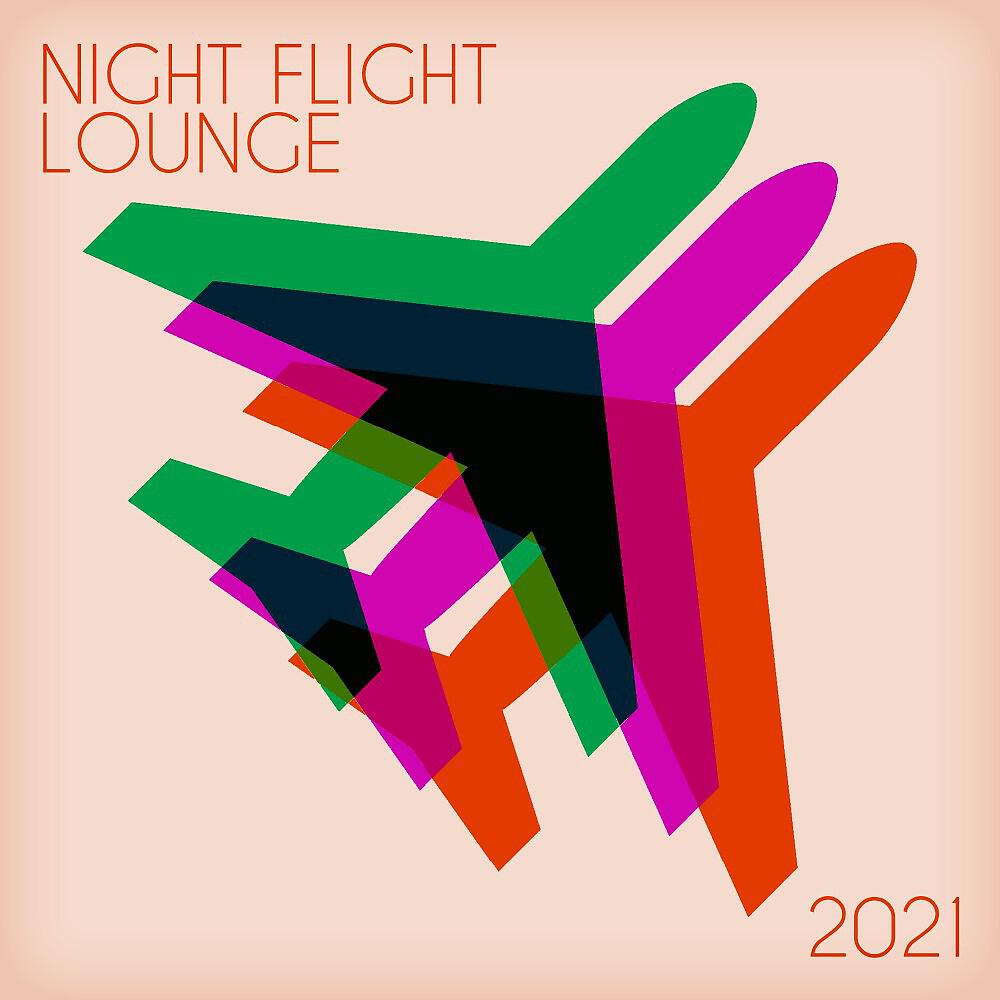 Релиз Night Flight Lounge 2021