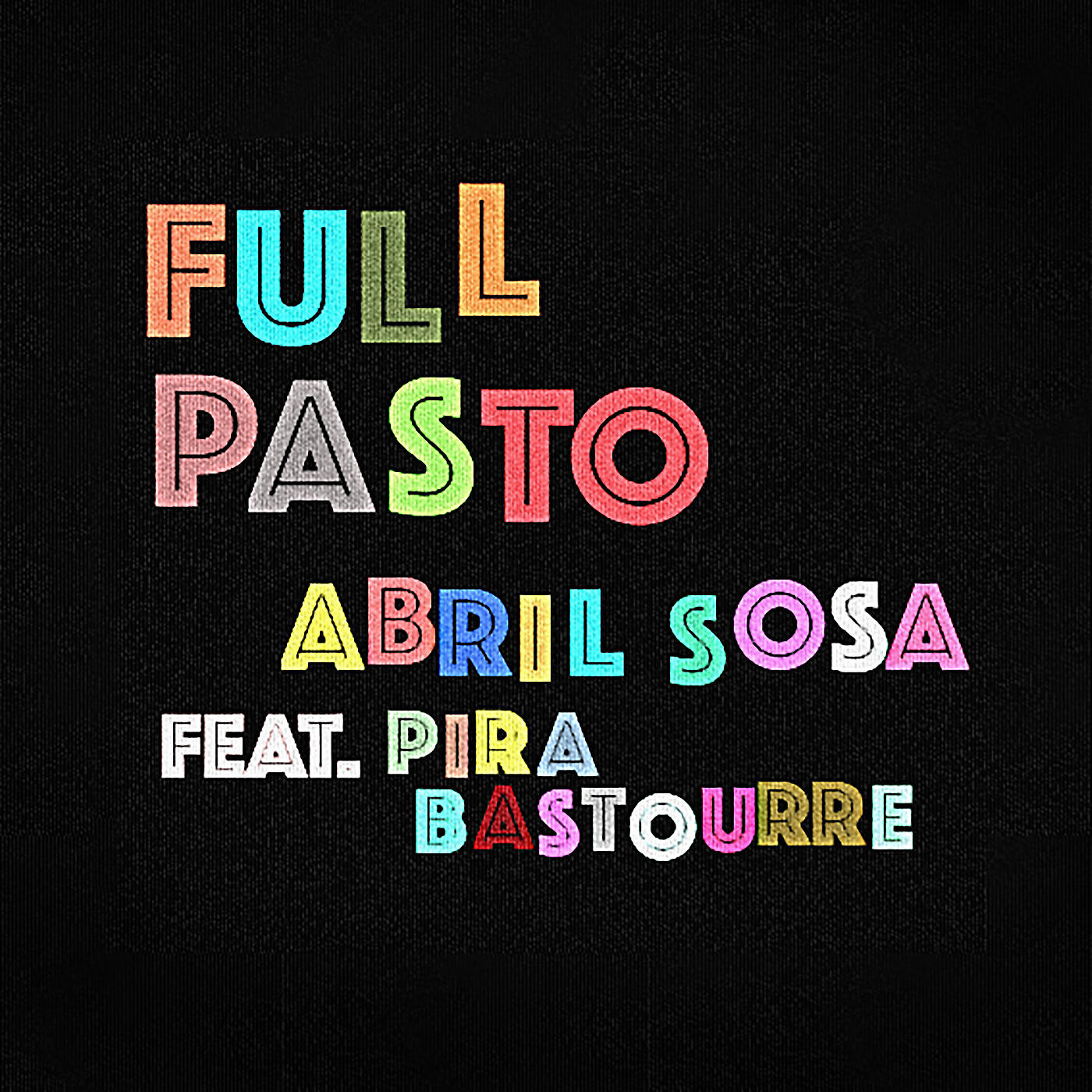 Постер альбома Full Pasto