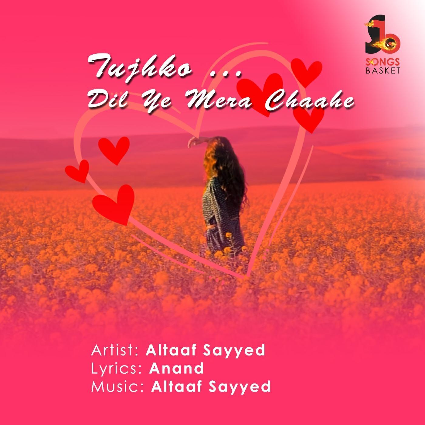 Релиз Tujhko Dil Ye Mera Chaahe