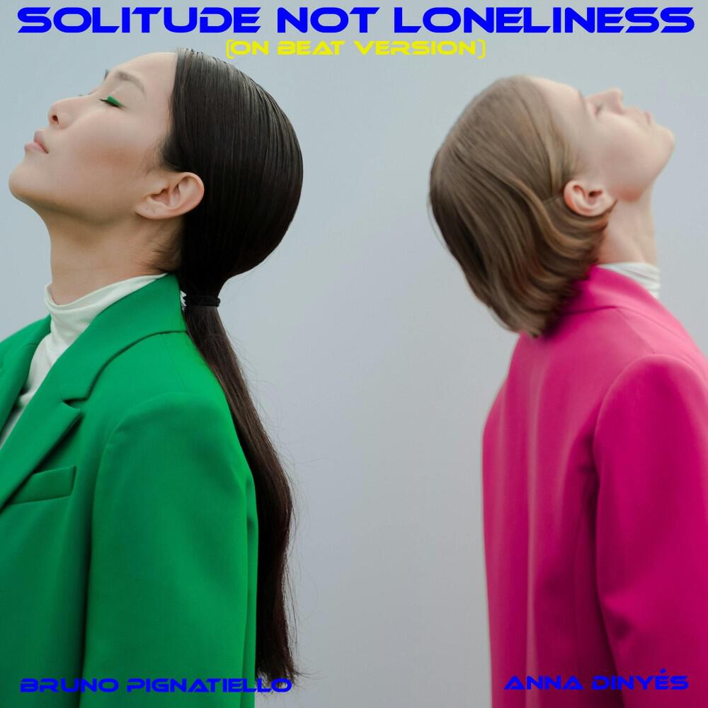 Релиз Solitude Not Loneliness (On Beat Version)