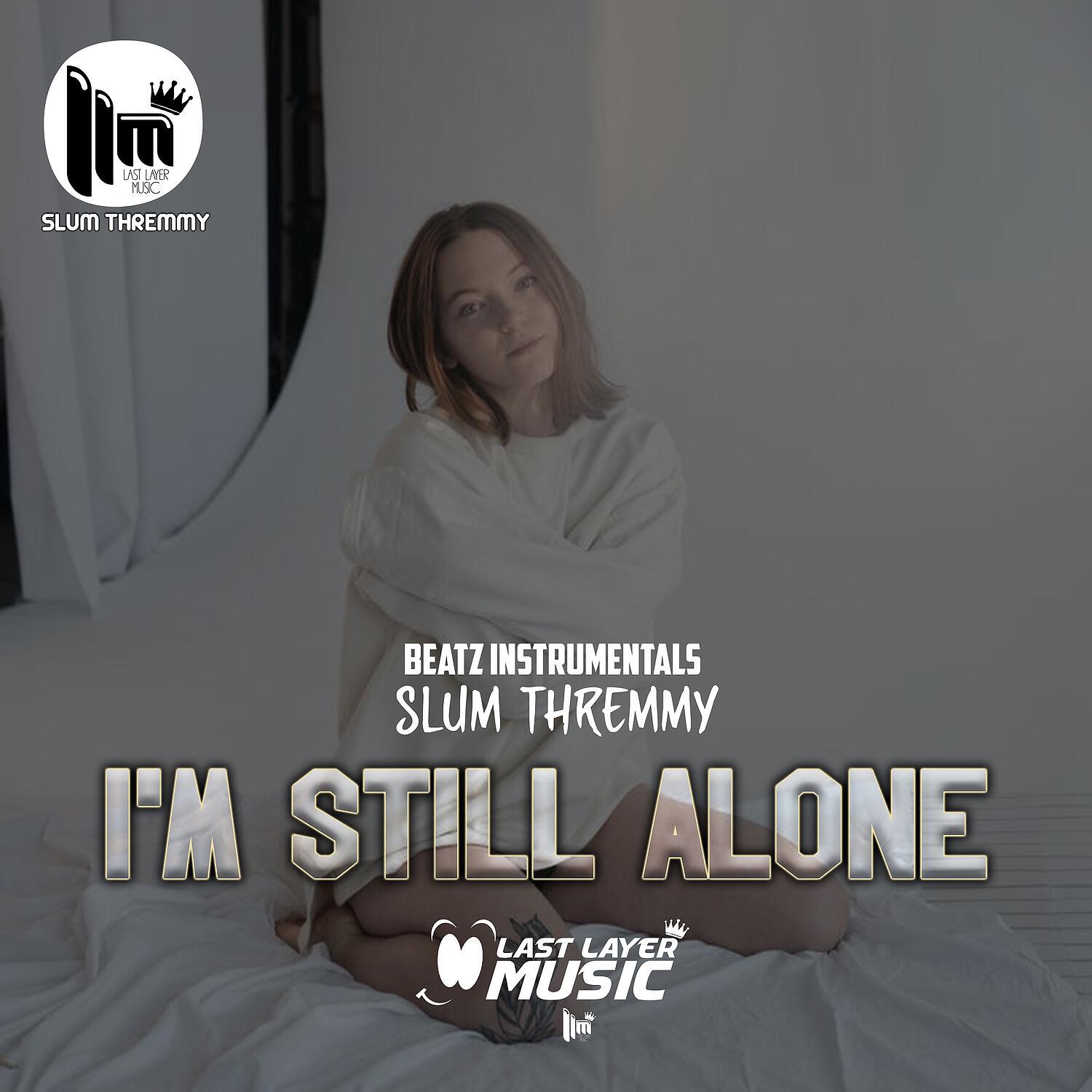 Релиз I'm Still Alone